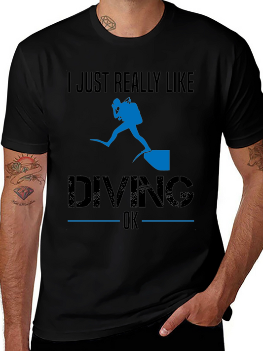 I Just Really Like Diving OK T-Shirt