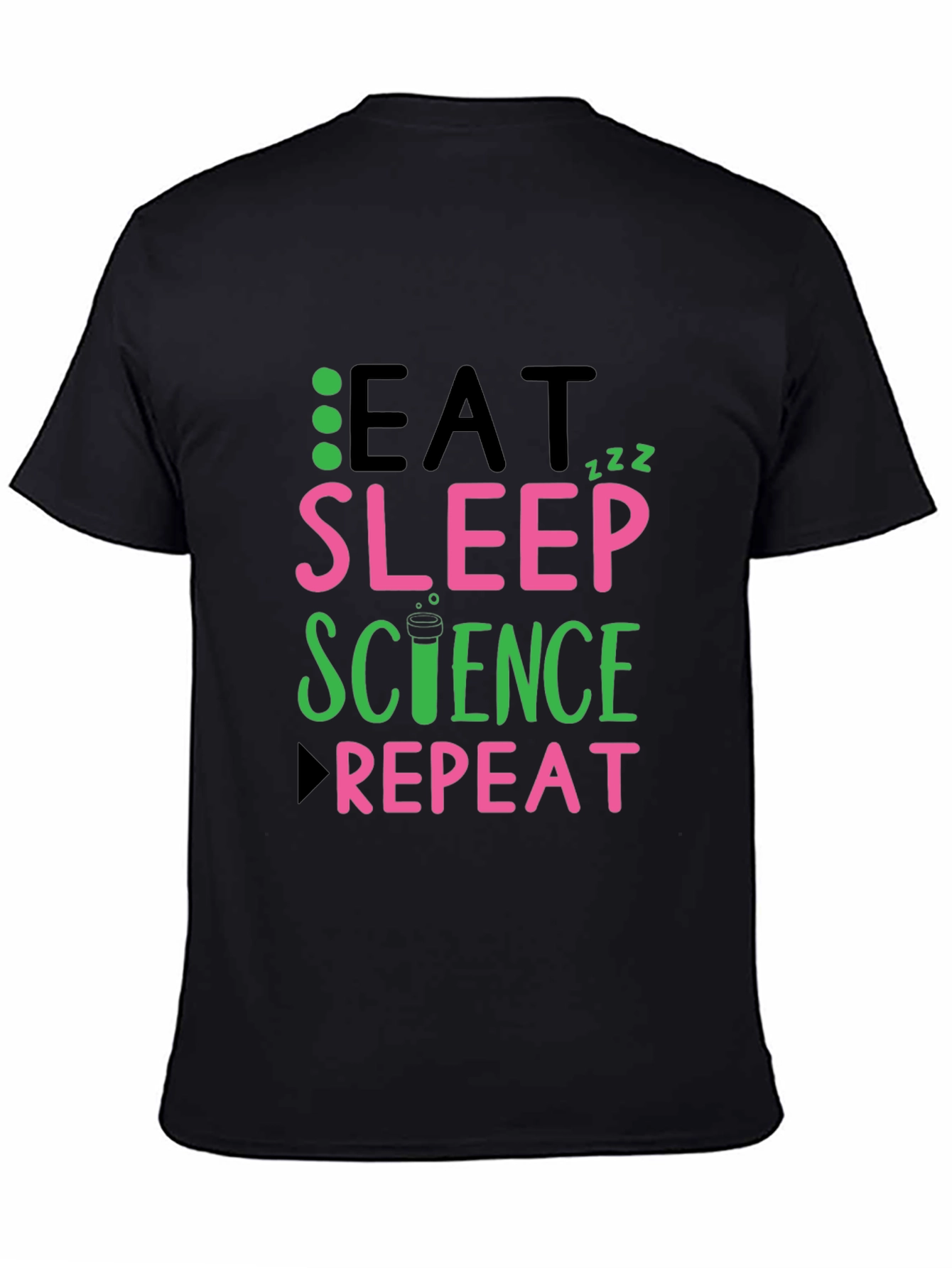 Eat Sleep Science Repeat Black T-Shirt
