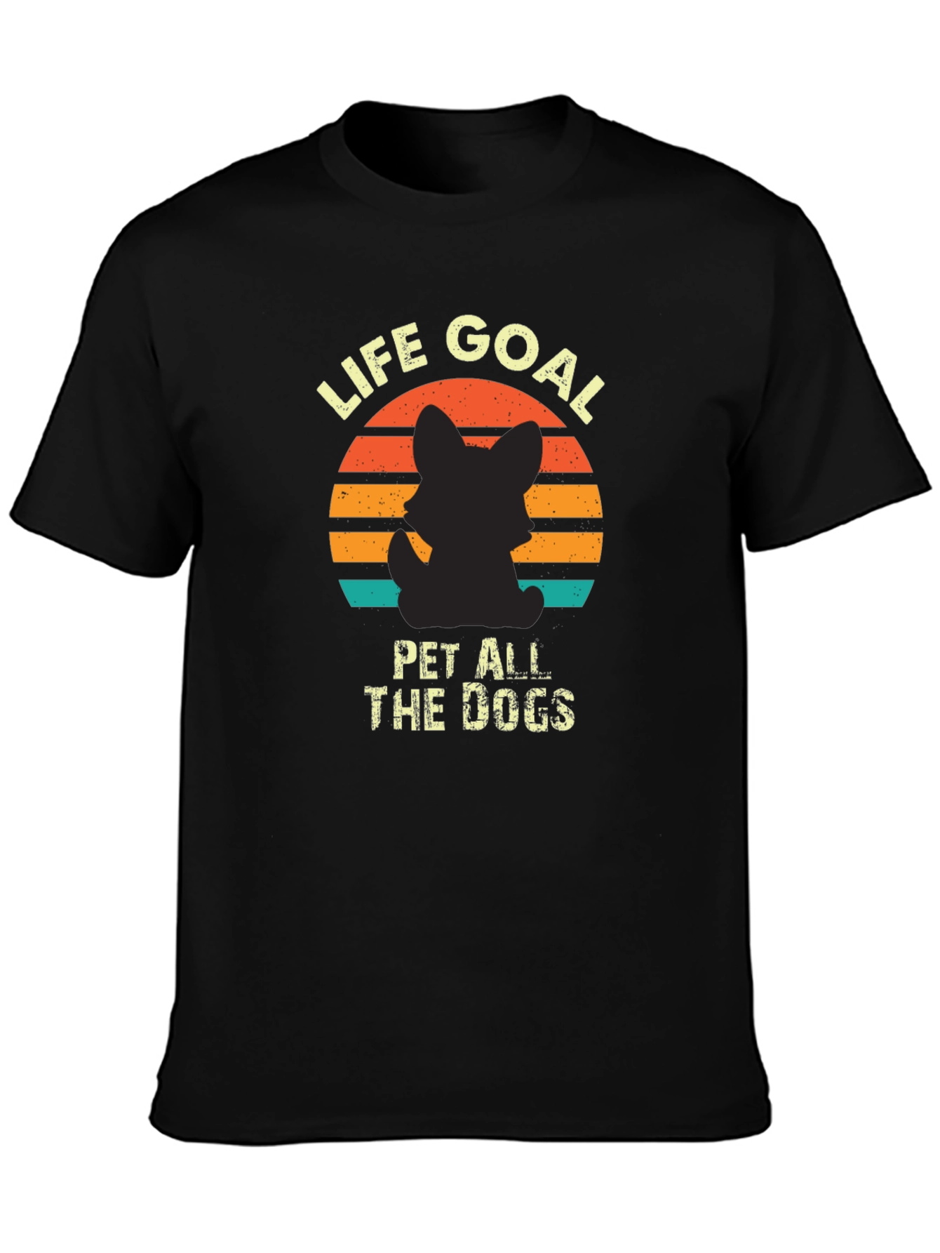 Life Goal Pet All The Dogs T-Shirt