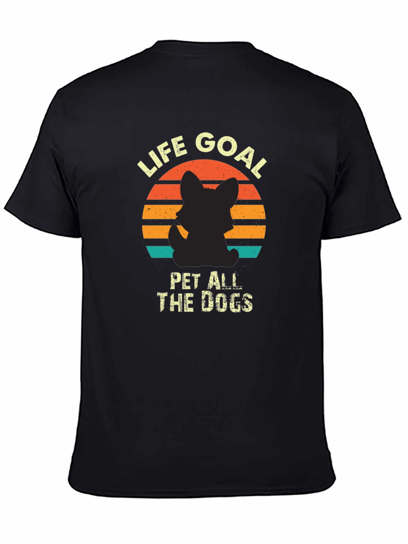 Life Goal Pet All The Dogs T-Shirt