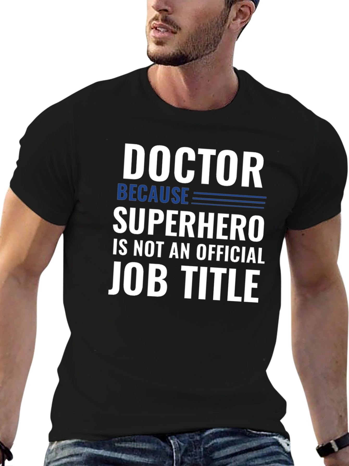 Doctor Superhero Job Title Funny Graphic T-Shirt