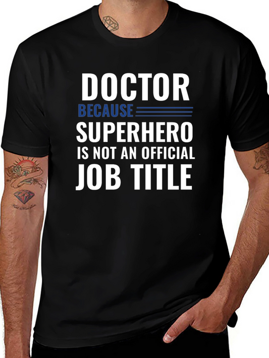 Doctor Superhero Job Title Funny Graphic T-Shirt