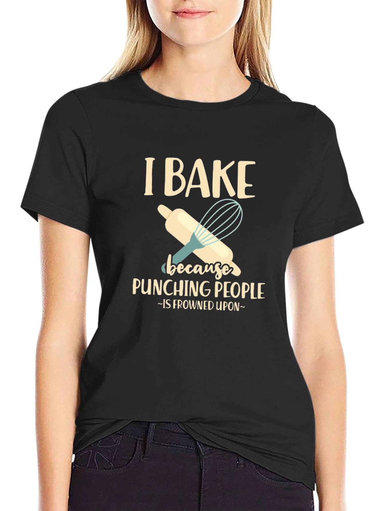 I Bake Because Punching People is Frowned Upon T-Shirt