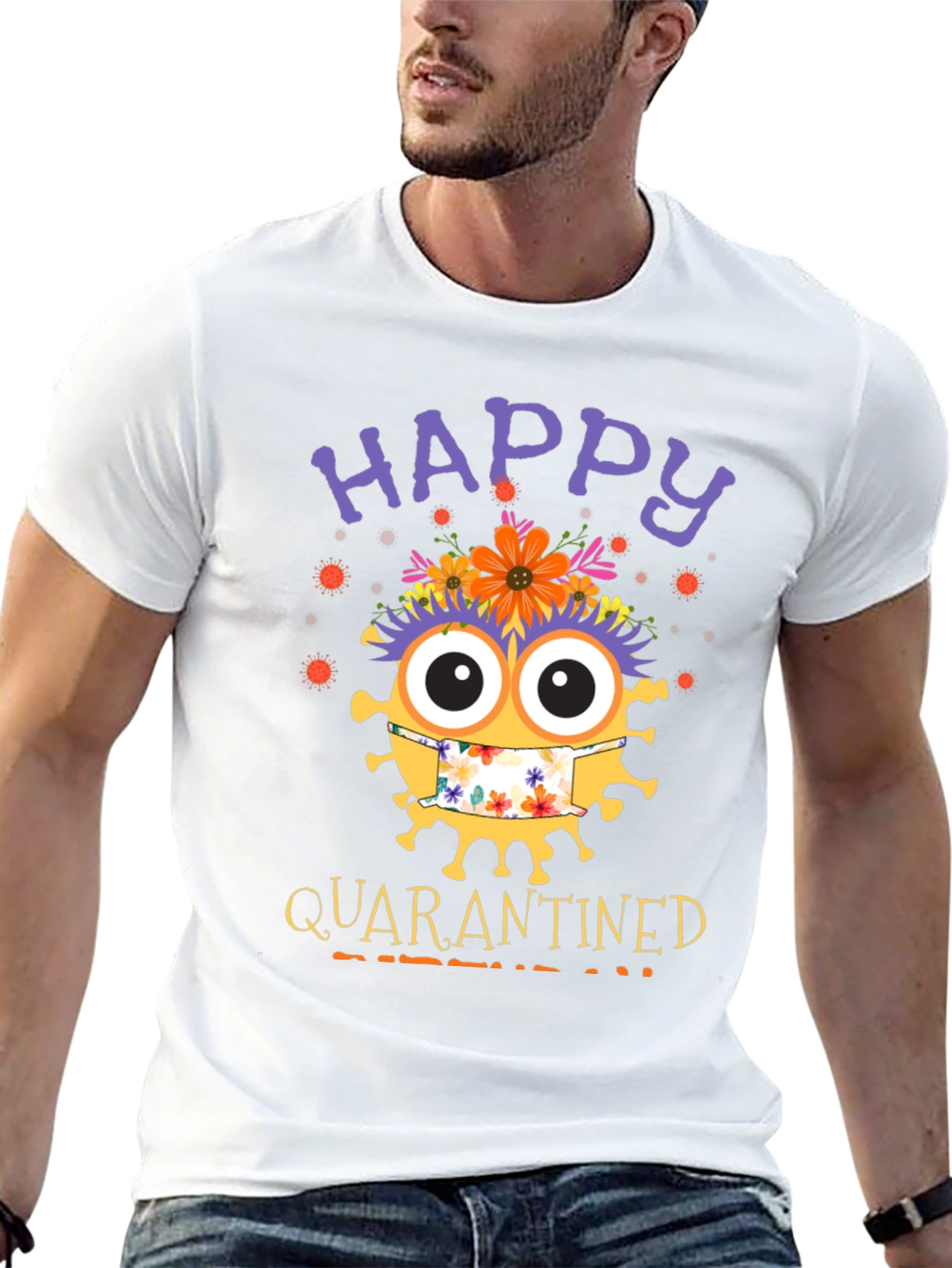 Happy Quarantined Graphic T-Shirt