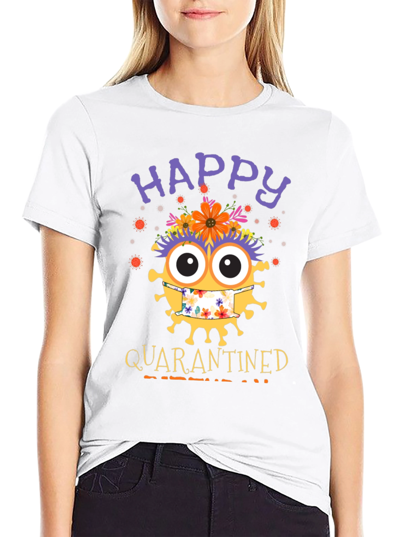 Happy Quarantined Graphic T-Shirt
