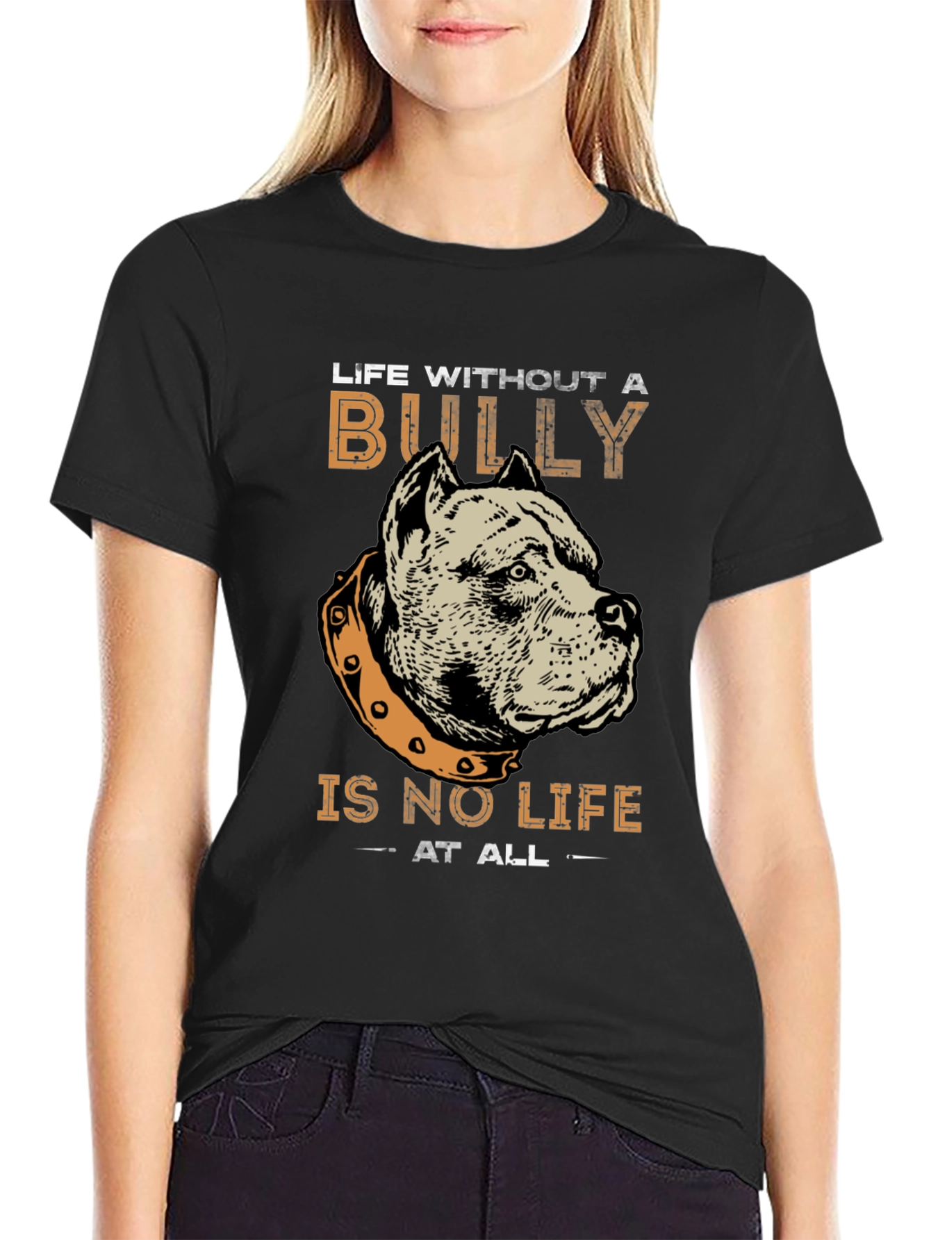 Bully Dog T-Shirt - Life Without a Bully