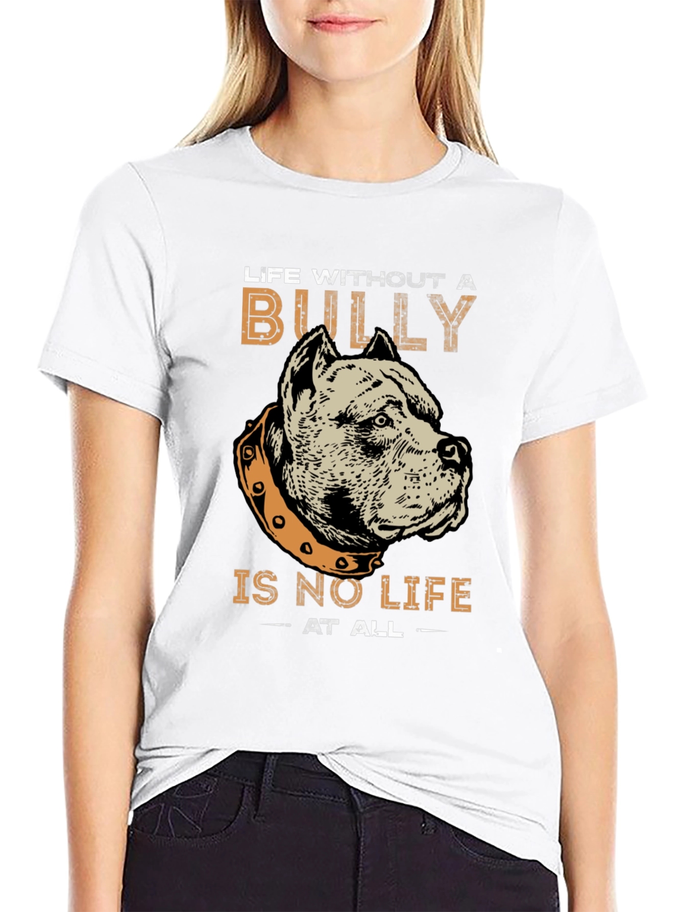 Bully Dog T-Shirt - Life Without a Bully