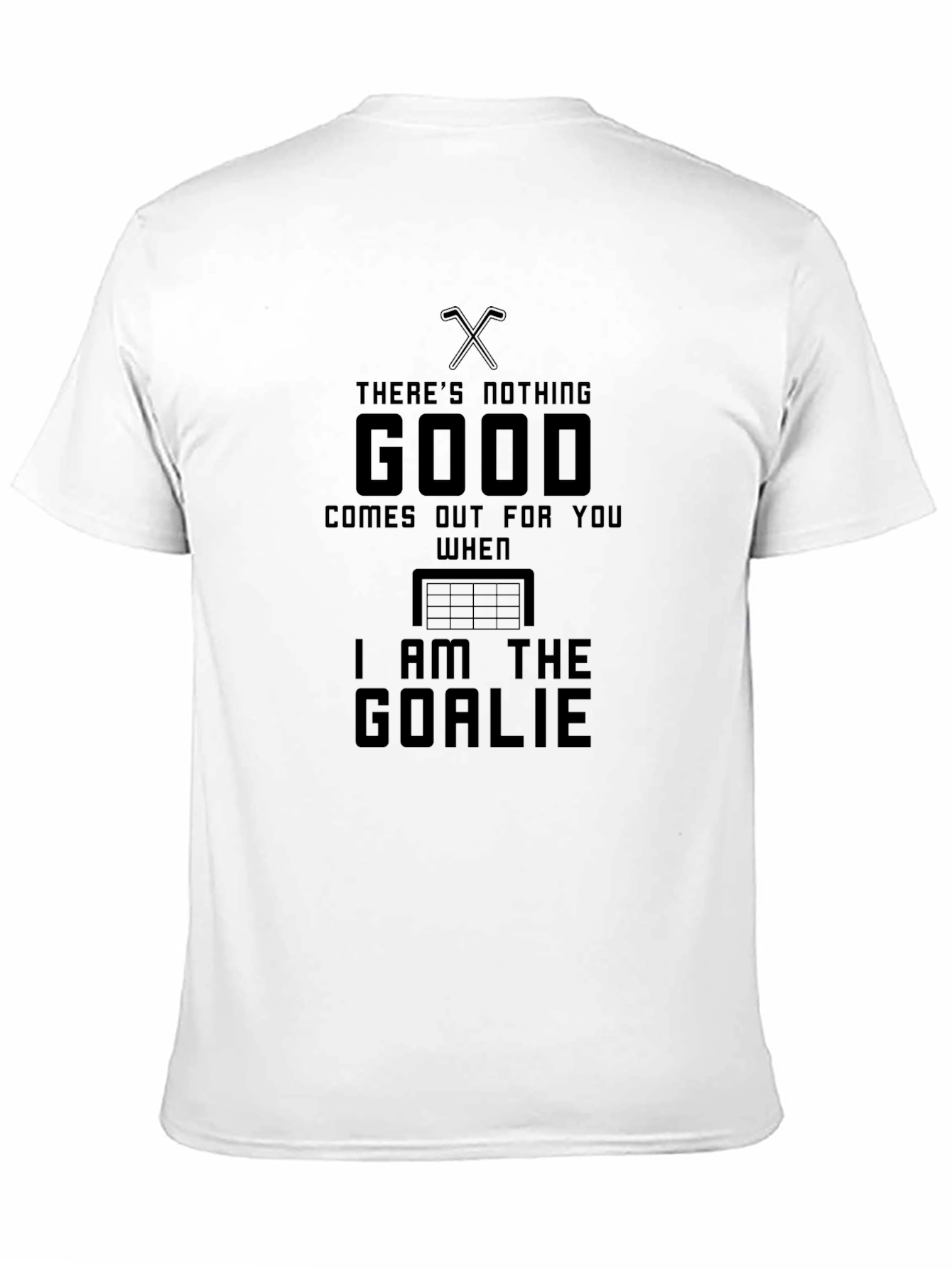 Hockey Goalie T-Shirt - Funny Sports Tee