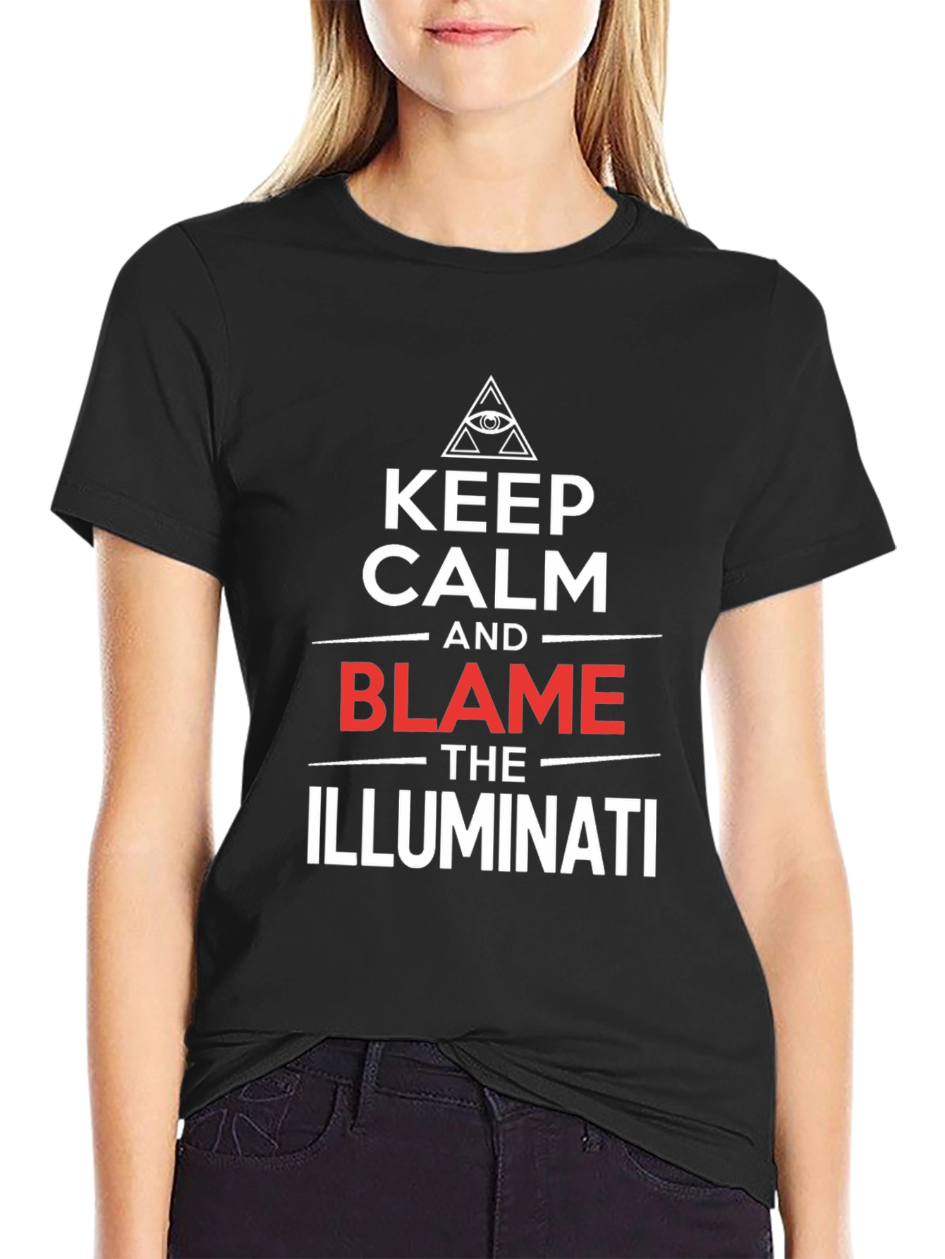 Keep Calm and Blame The Illuminati T-Shirt