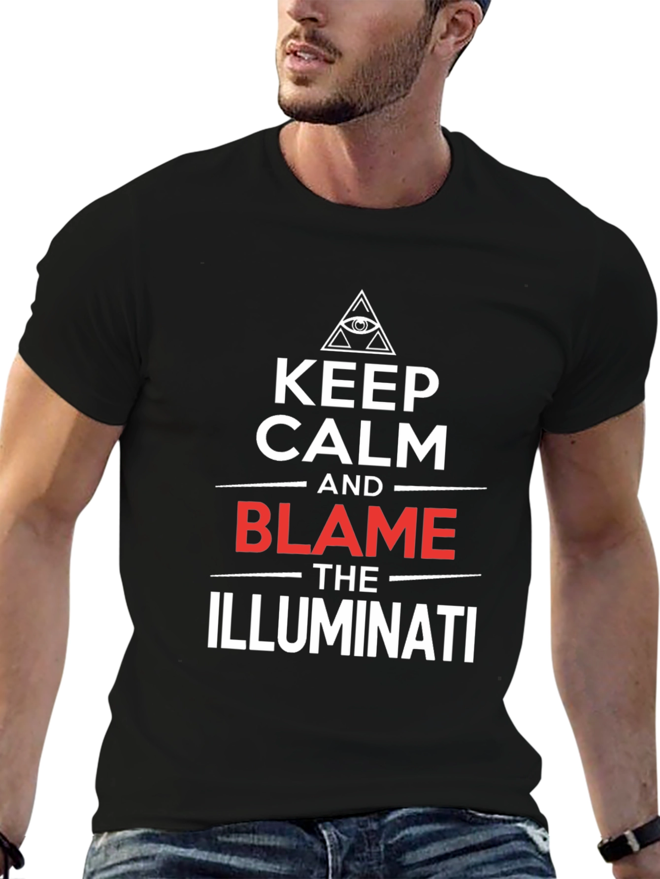 Keep Calm and Blame The Illuminati T-Shirt