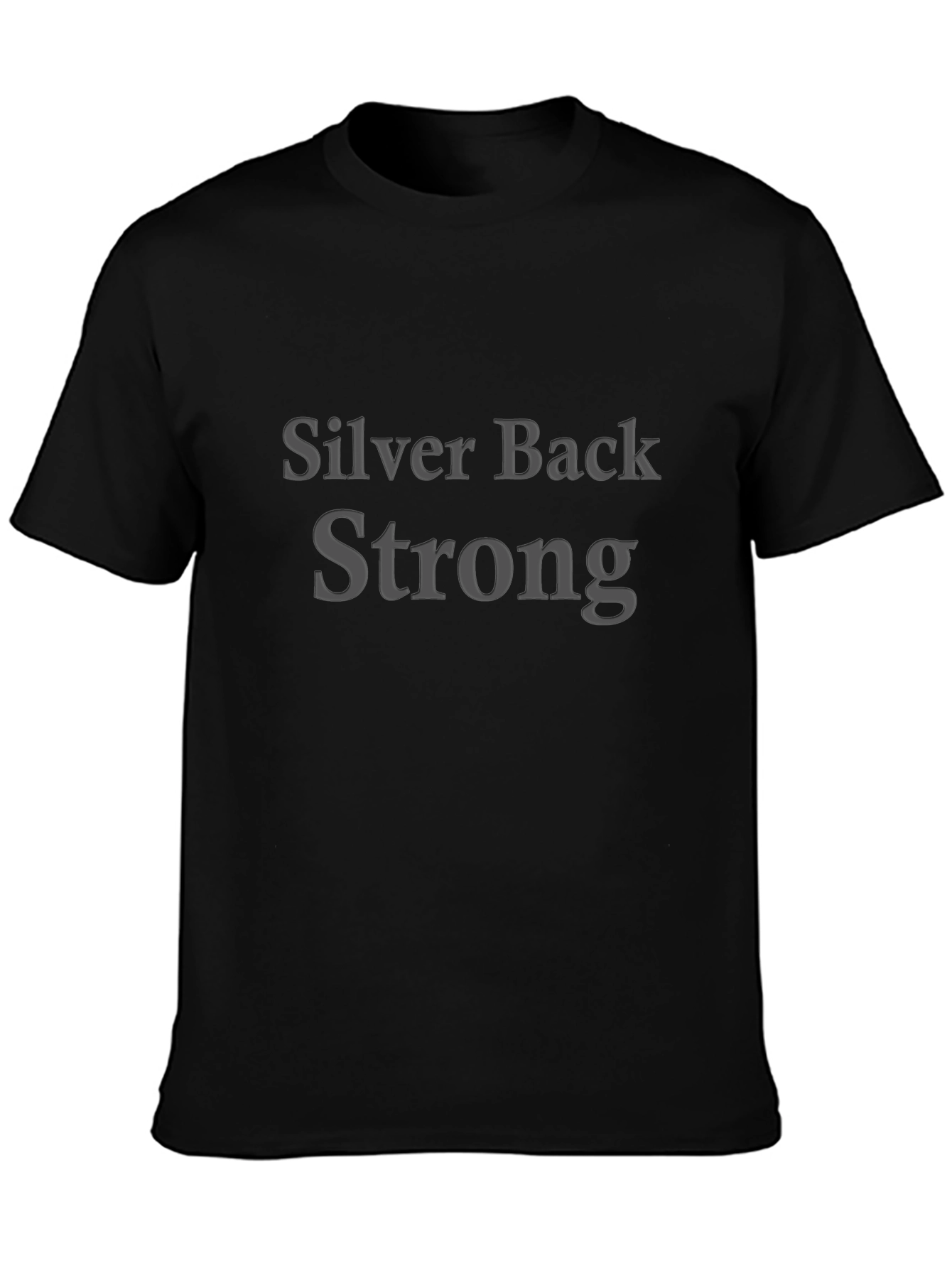 Silver Back Strong Black T-Shirt