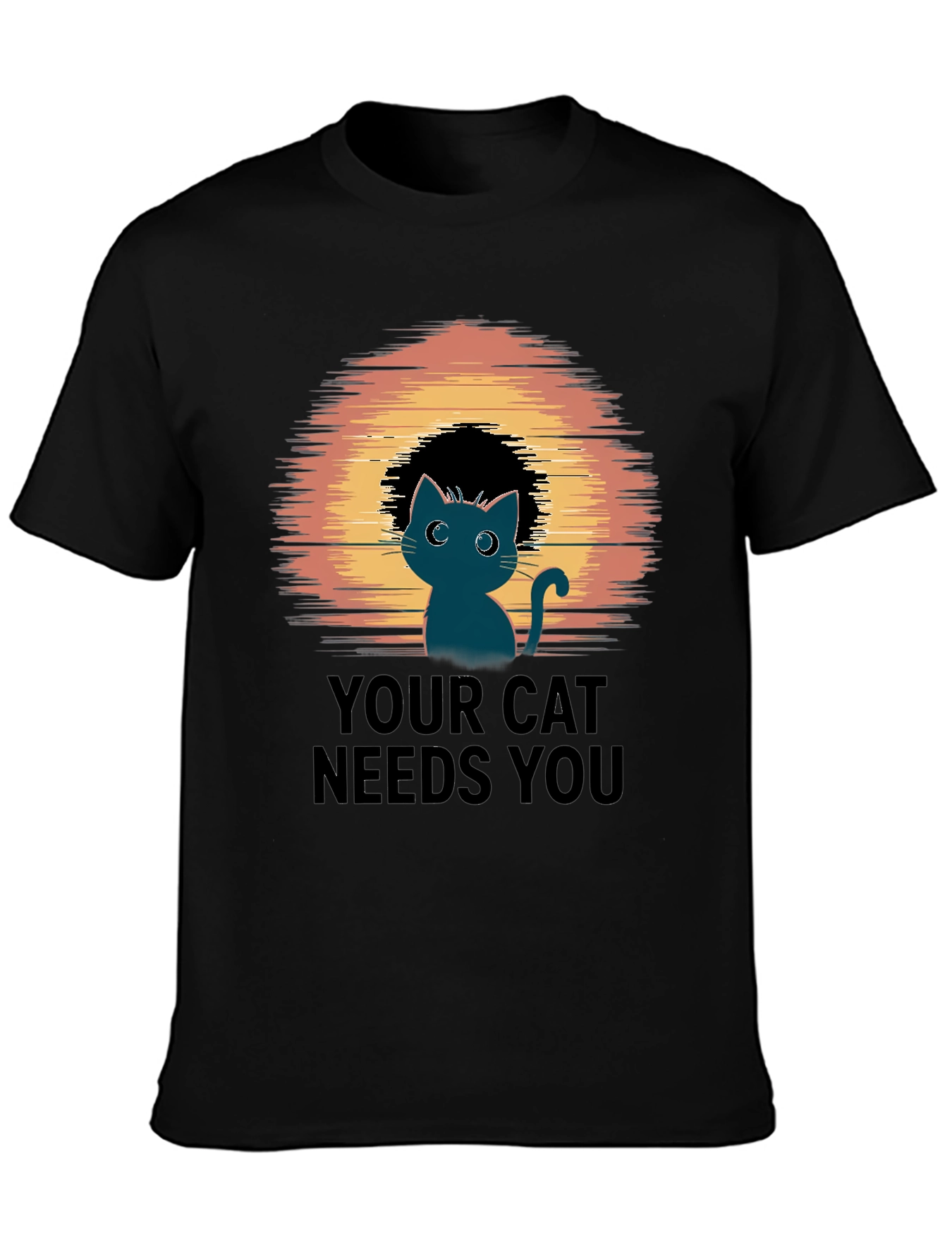 Your Cat Needs You T-Shirt