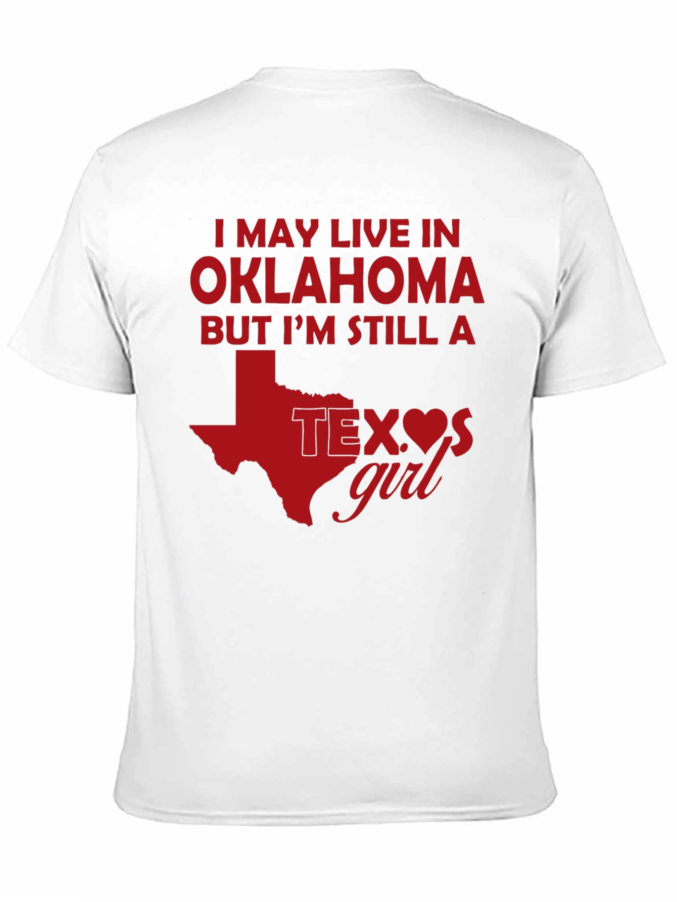 Texas Girl Oklahoma T-Shirt