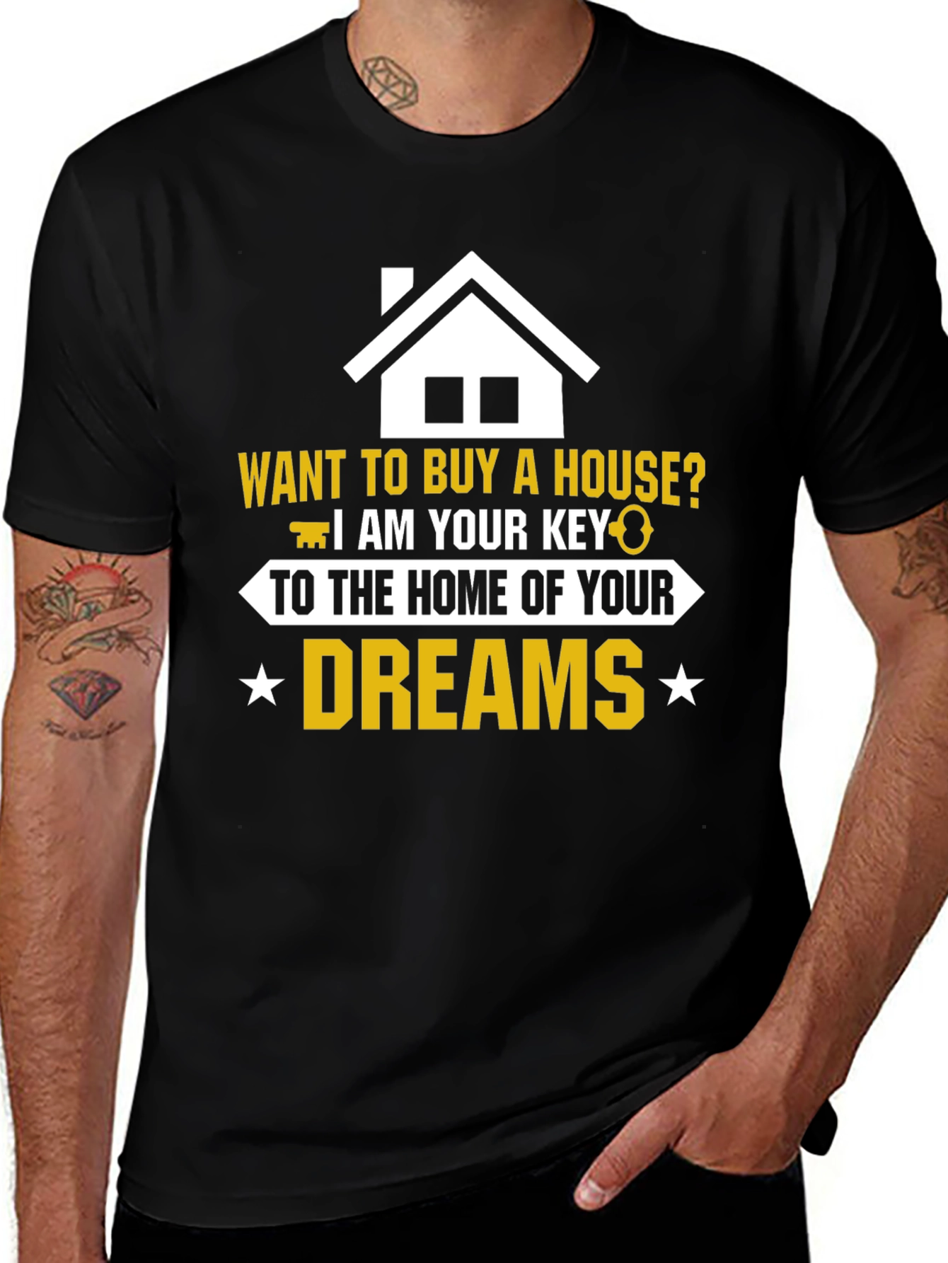 Realtor Home of Your Dreams Graphic T-Shirt