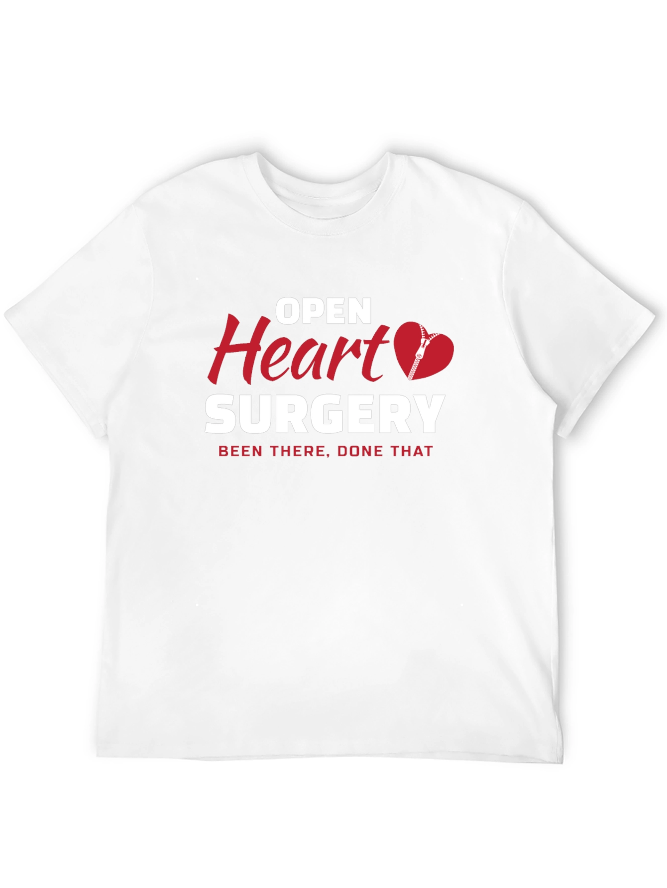 Open Heart Surgery T-Shirt Been There Done That
