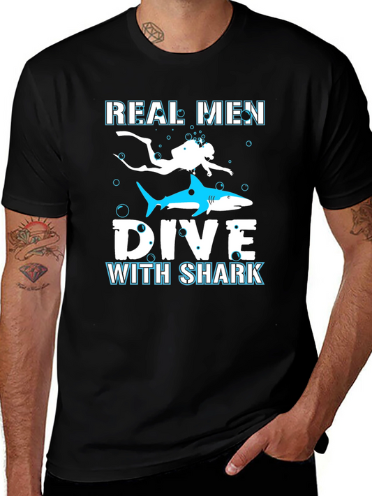 Real Men Dive With Sharks Graphic Tee