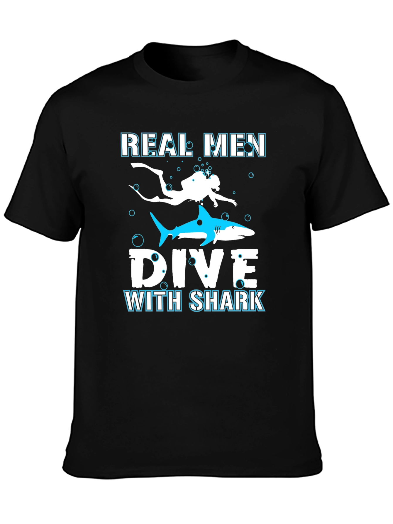 Real Men Dive With Sharks Graphic Tee