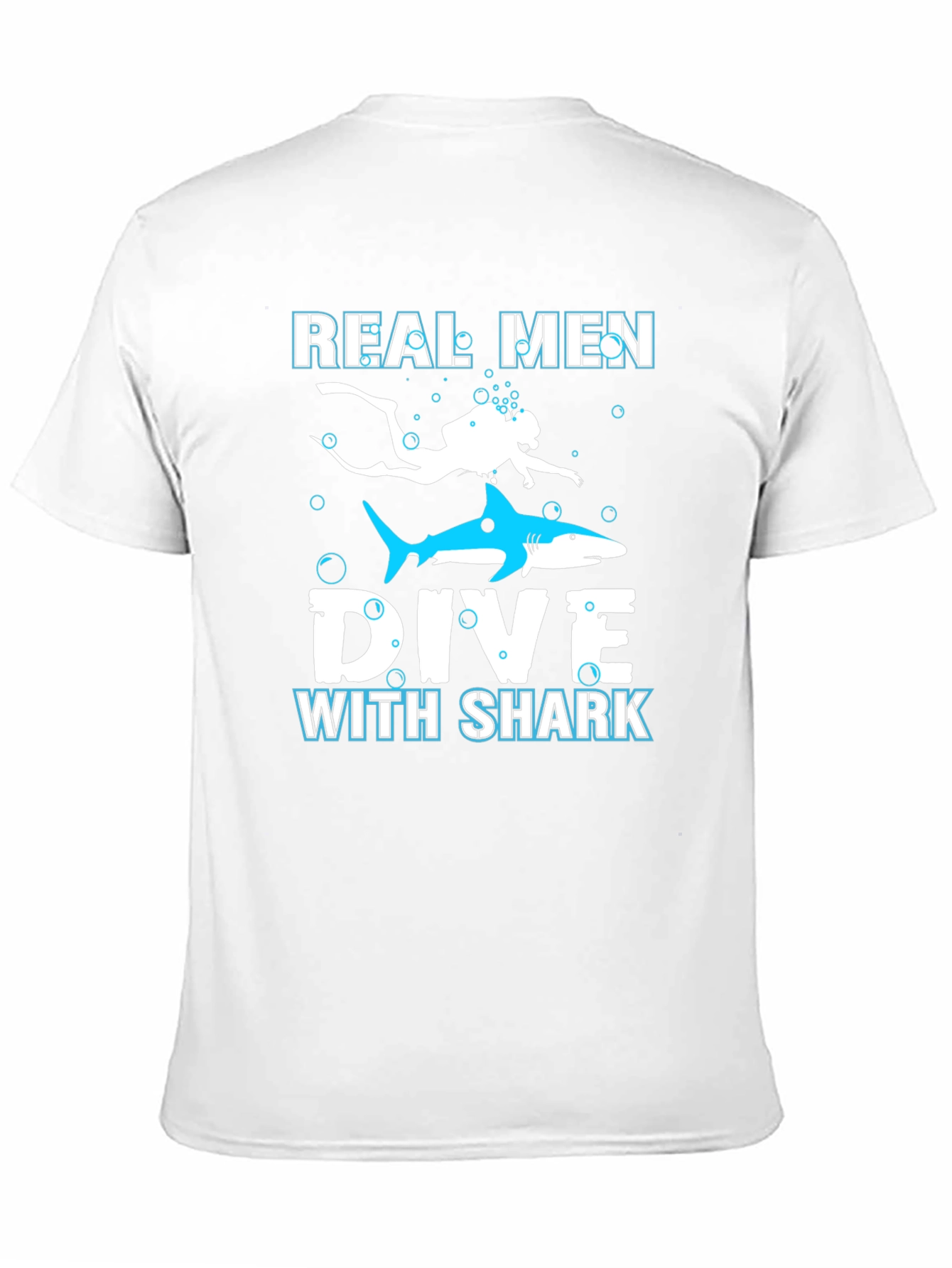 Real Men Dive With Sharks Graphic Tee