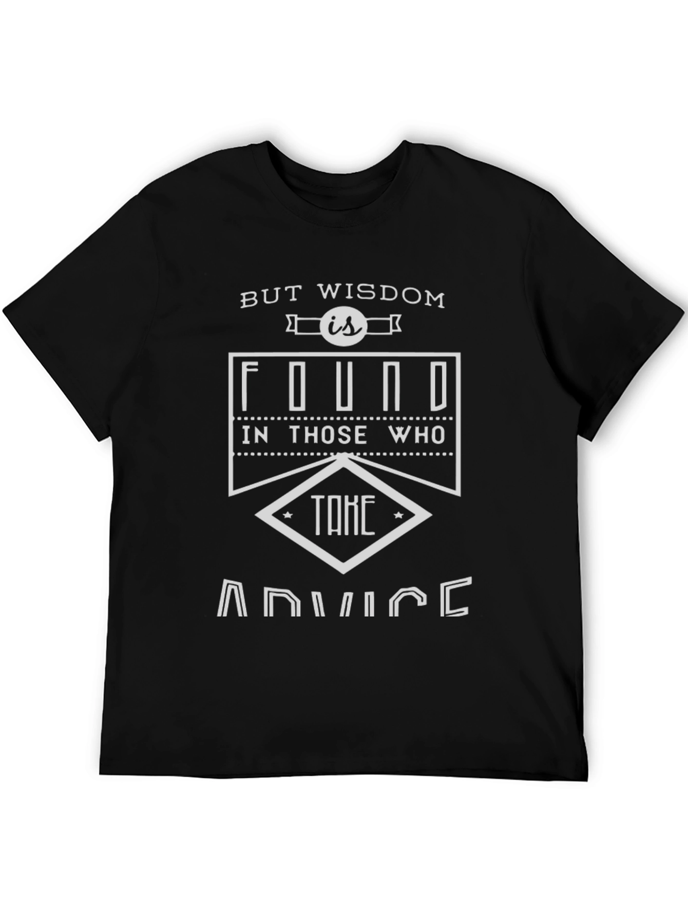 Wisdom Advice Graphic Tee