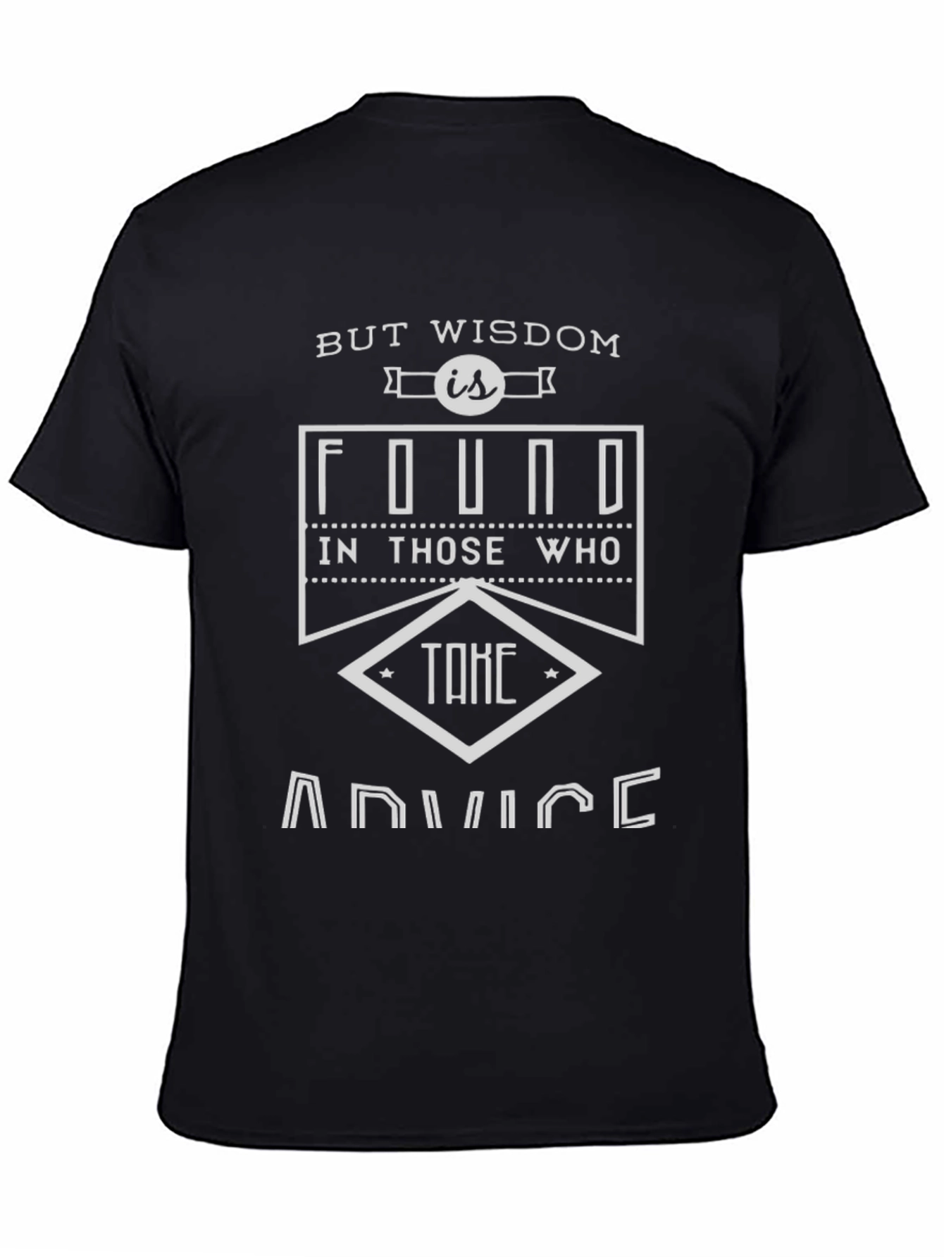 Wisdom Advice Graphic Tee