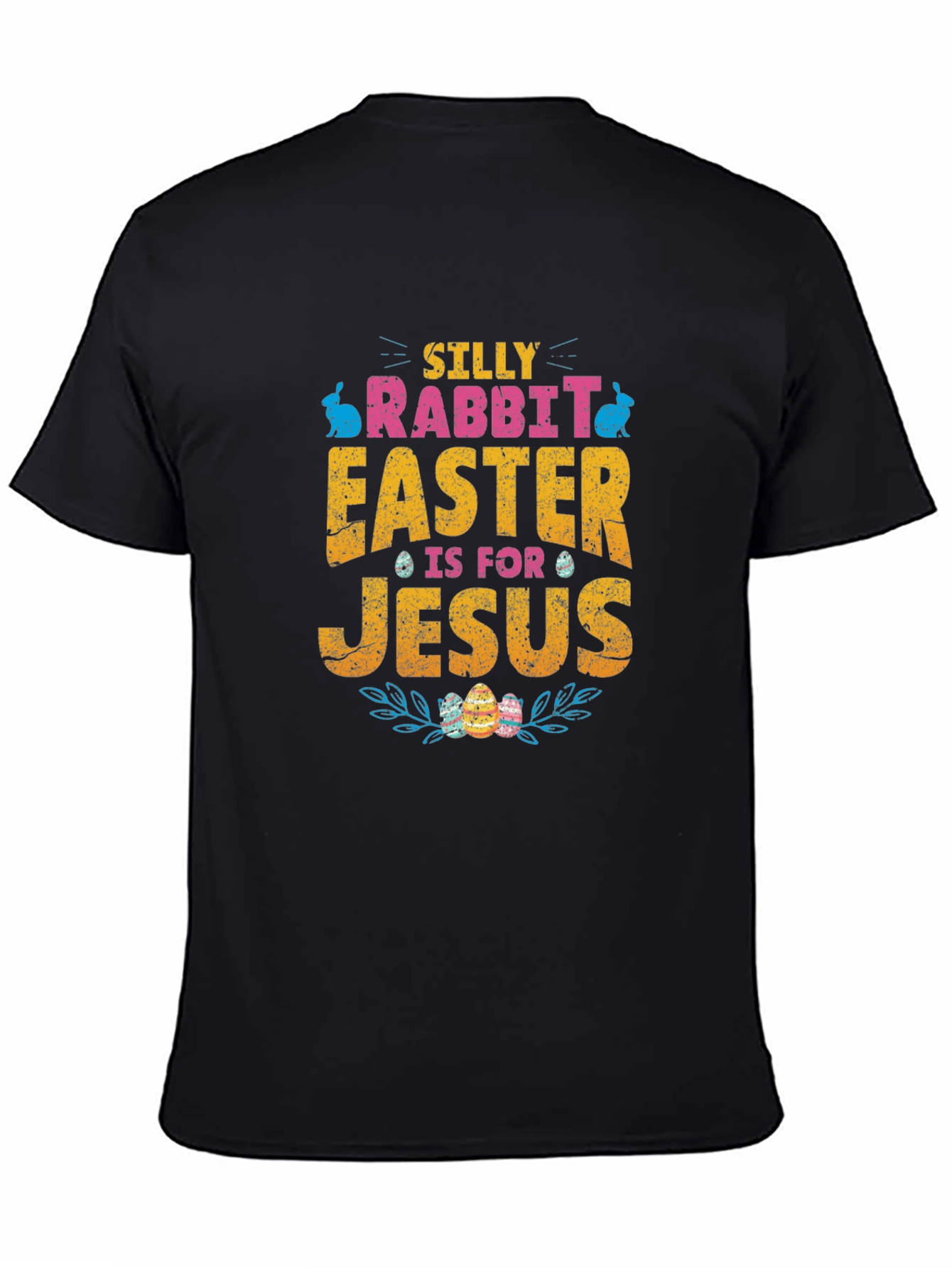 Silly Rabbit Easter T-Shirt