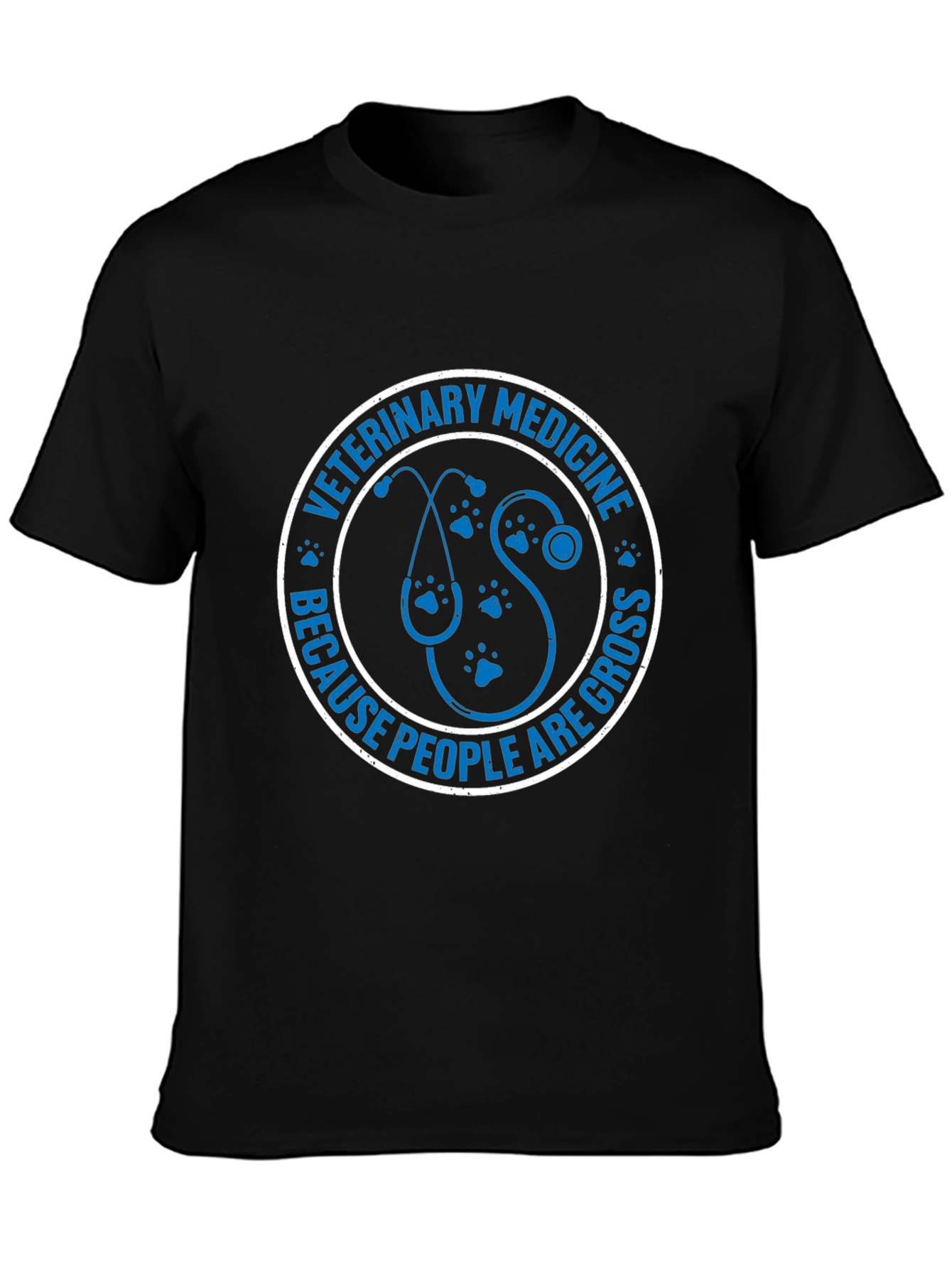Veterinary Medicine T-Shirt - People Are Gross