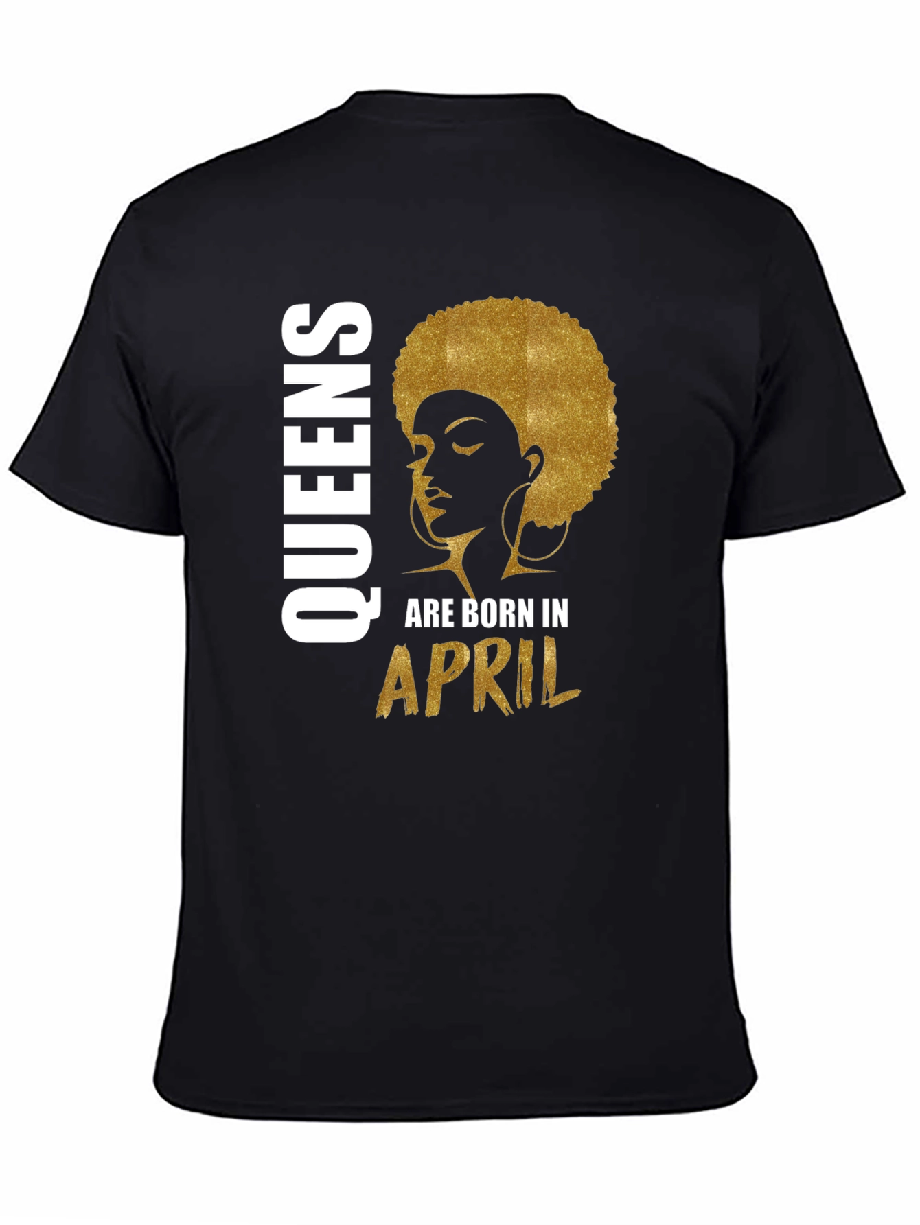 Queens Born in April Black T-Shirt