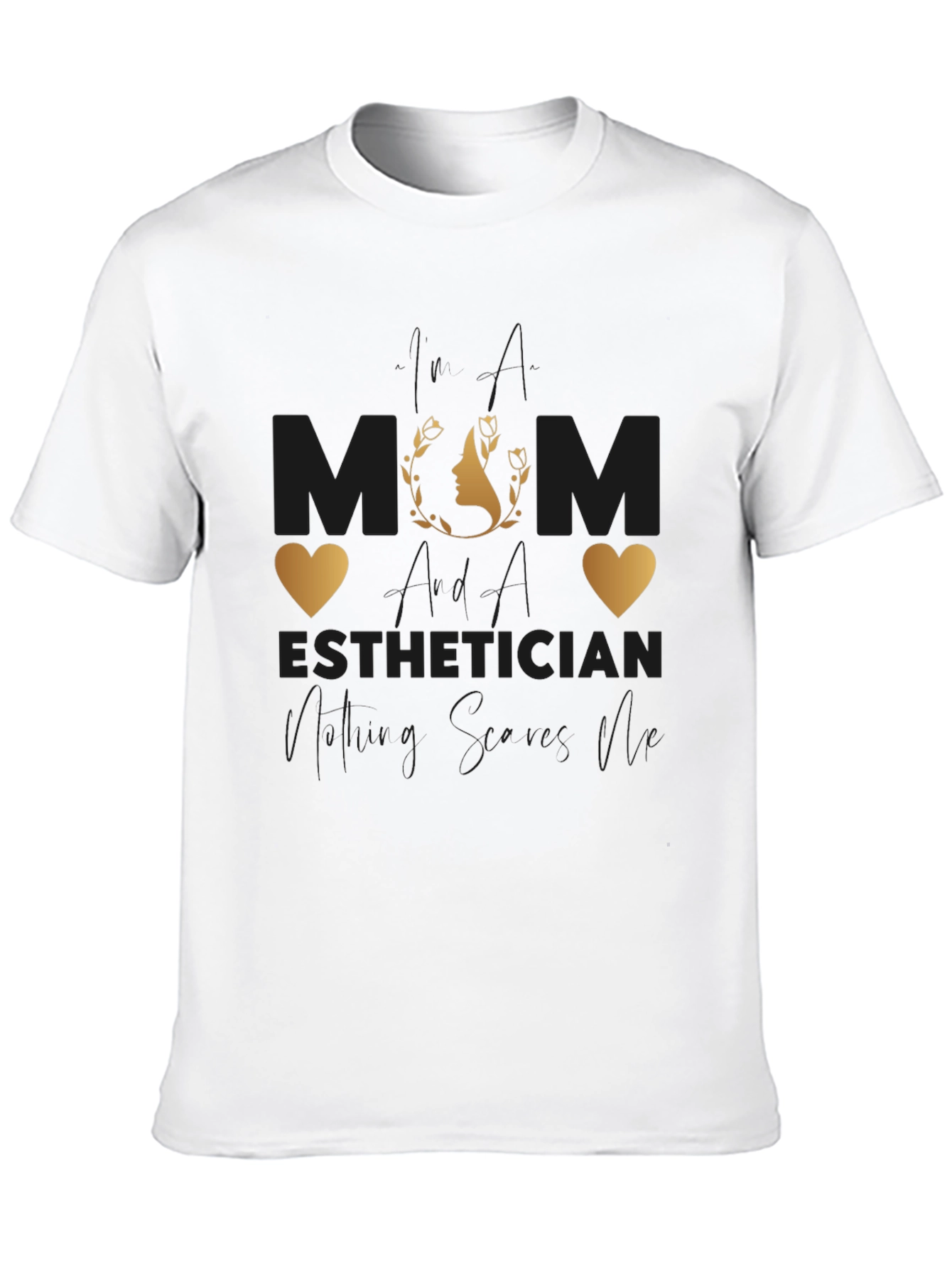 Mom Esthetician T-Shirt - Stylish & Comfortable