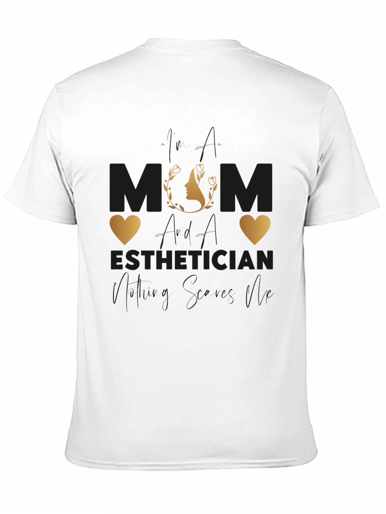 Mom Esthetician T-Shirt - Stylish & Comfortable