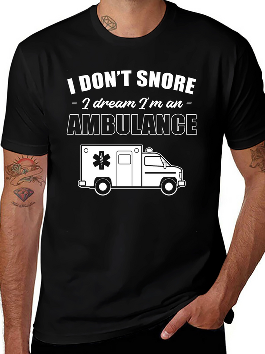 I Dont Snore Ambulance Graphic T-Shirt