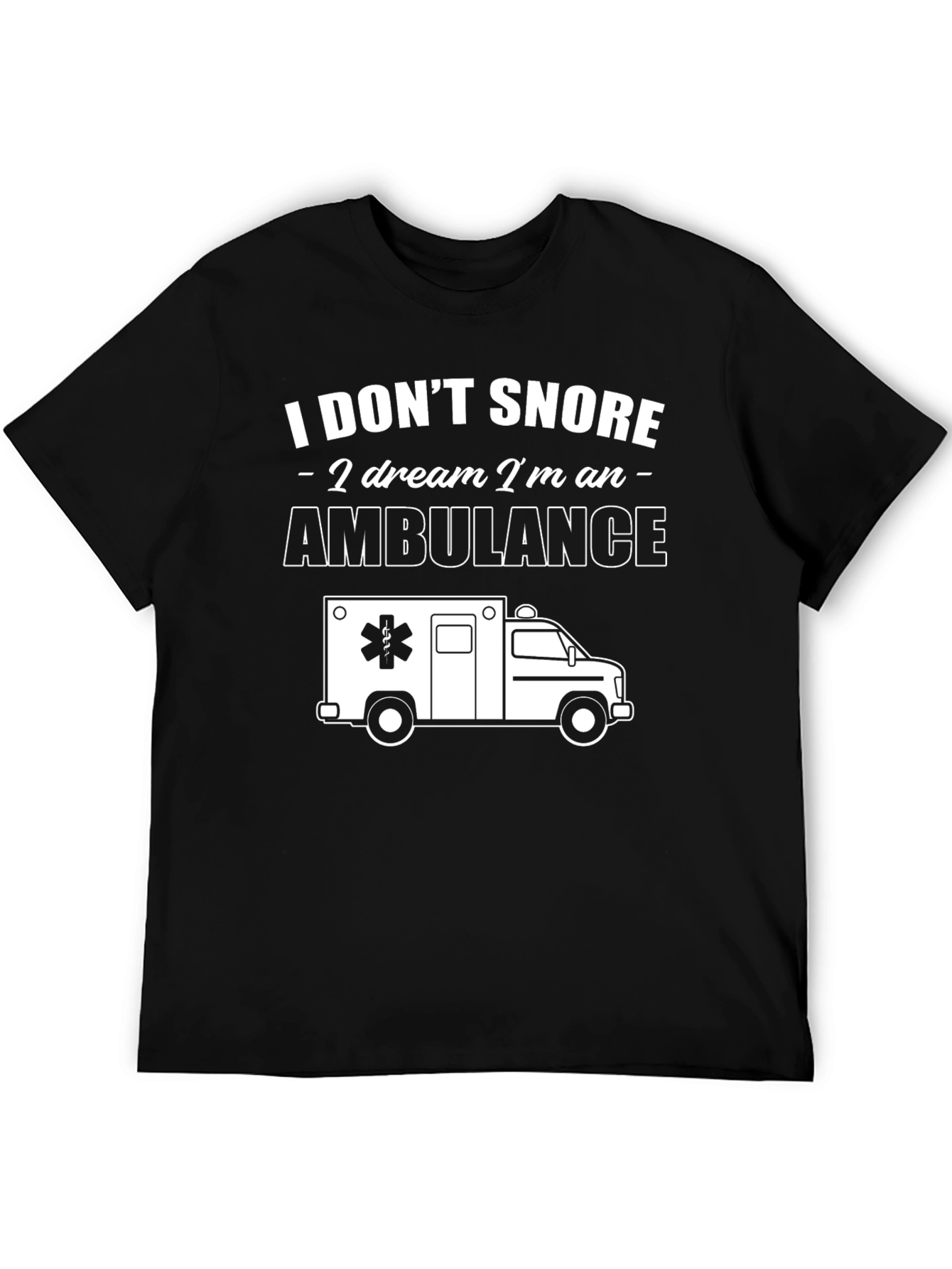 I Dont Snore Ambulance Graphic T-Shirt