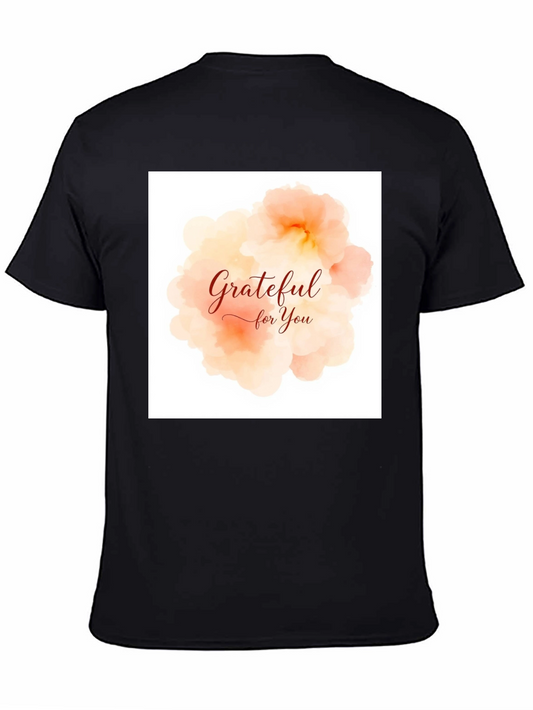 Grateful for You Graphic T-Shirt Stylish Soft Cotton Tee