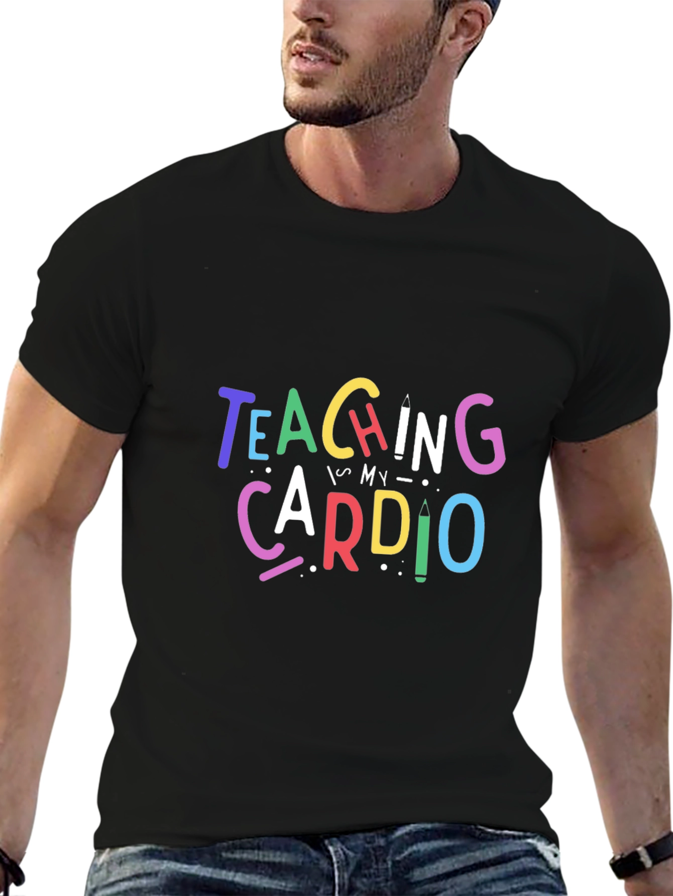 Teaching is My Cardio T-Shirt - Teacher Apparel