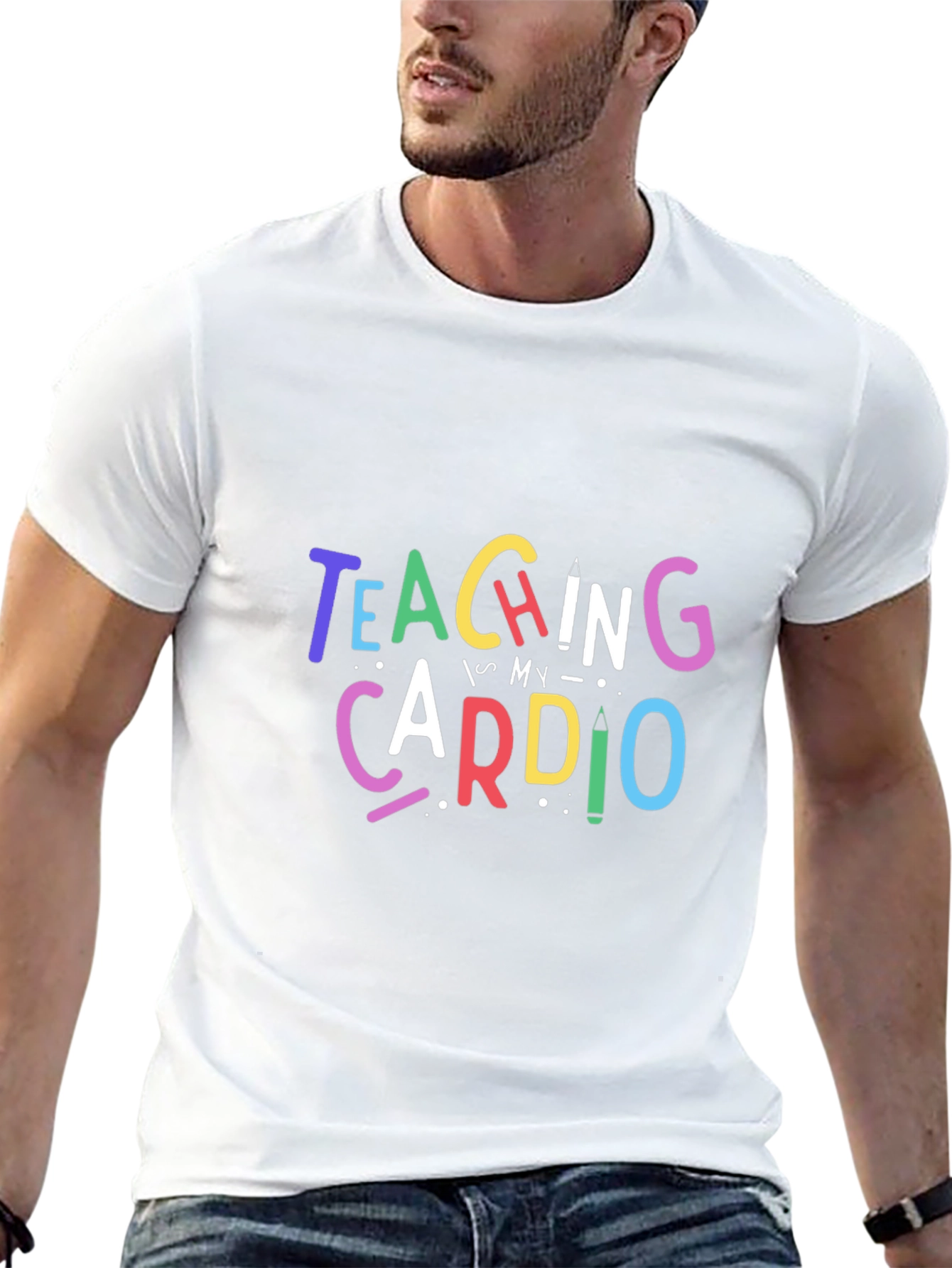 Teaching is My Cardio T-Shirt - Teacher Apparel