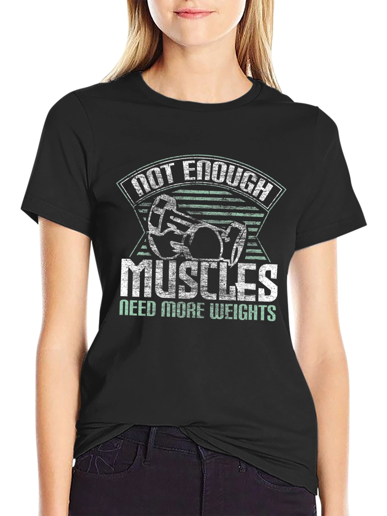 Not Enough Muscles Need More Weights T-Shirt