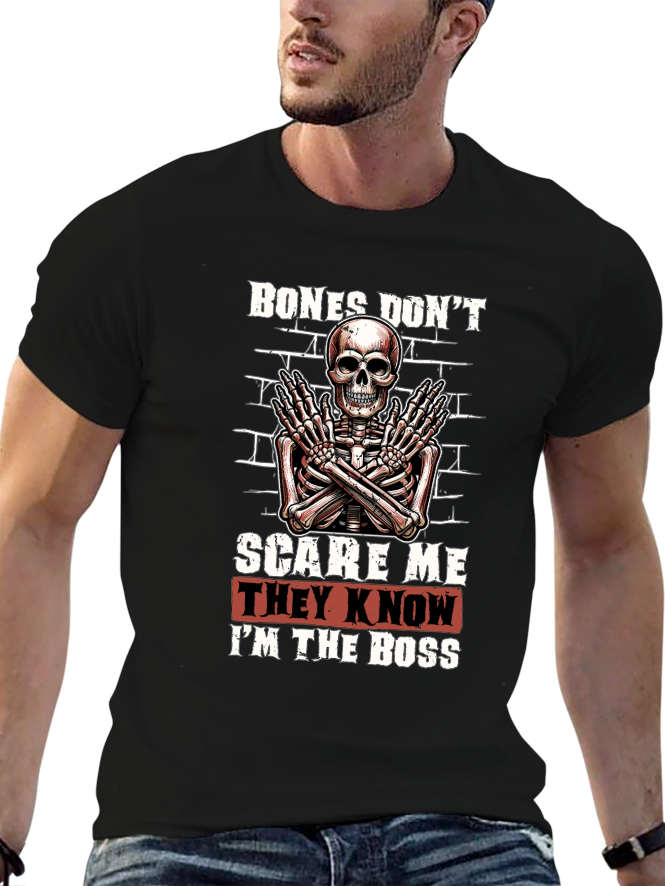Bones Dont Scare Me Skeleton Graphic Tee