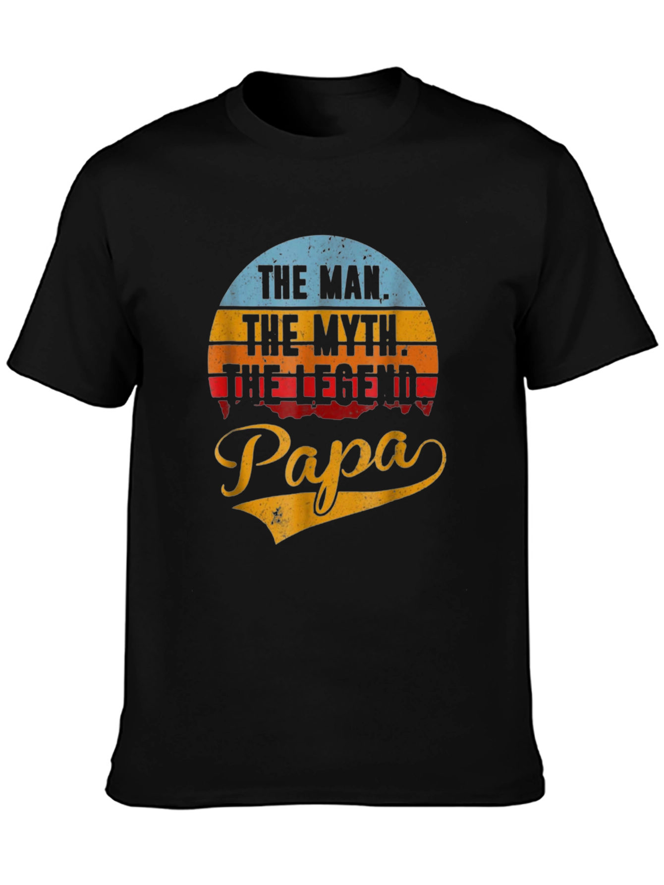 The Man The Myth The Legend Papa Black T-Shirt