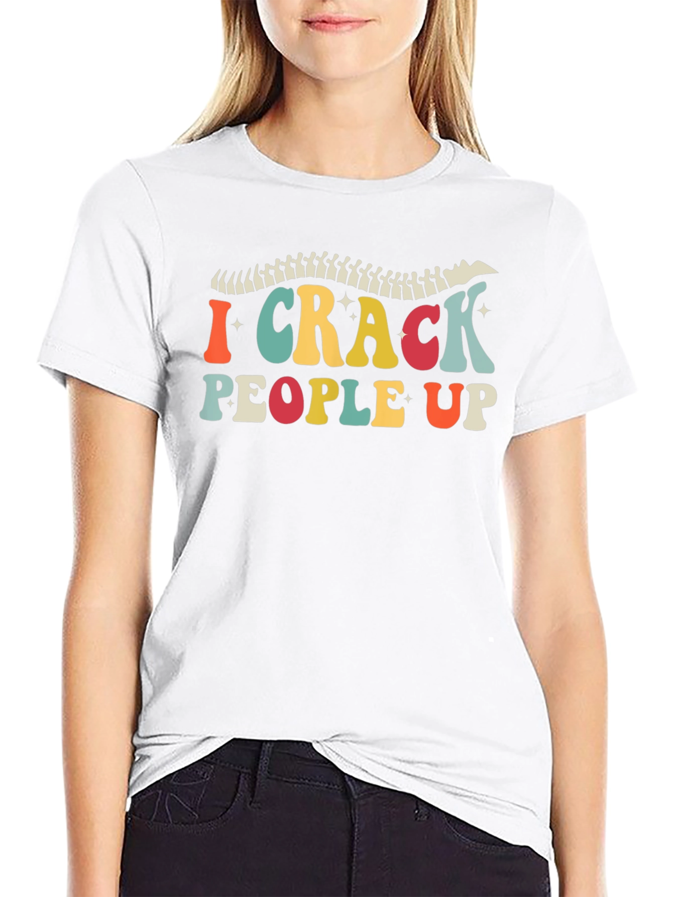 I Crack People Up Chiropractic T-Shirt