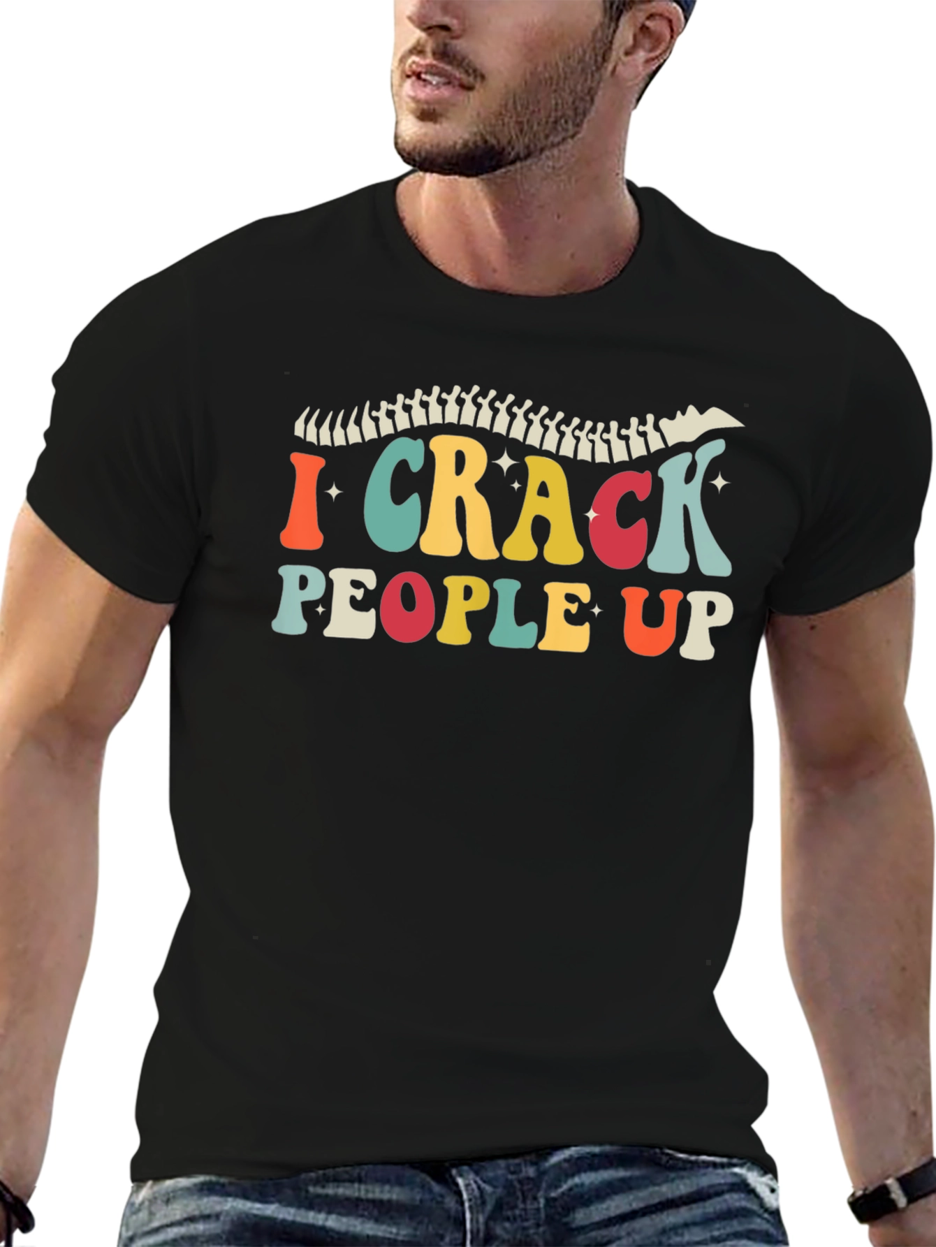 I Crack People Up Chiropractic T-Shirt