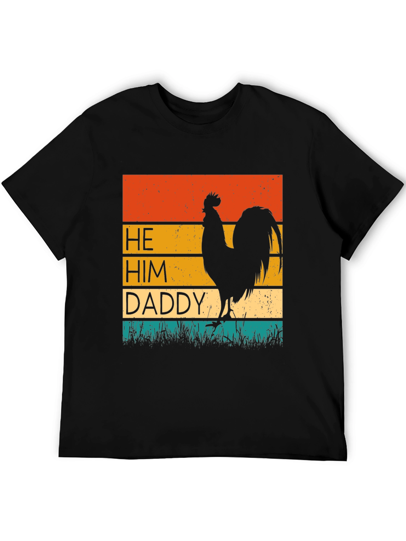 He Him Daddy Rooster Graphic Tee - Black
