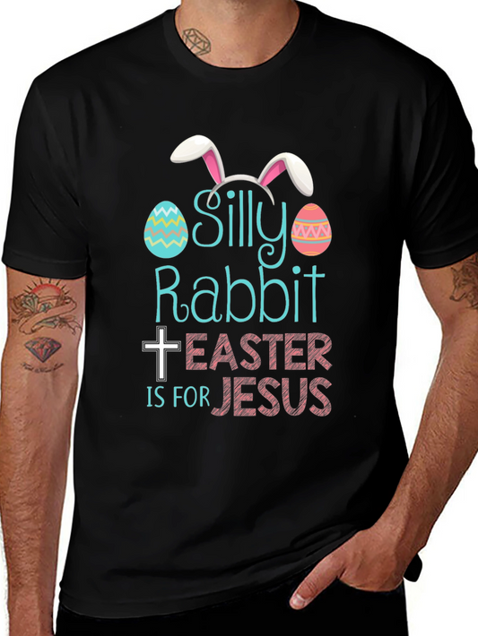 Silly Rabbit Easter T-Shirt - Jesus Holiday Tee
