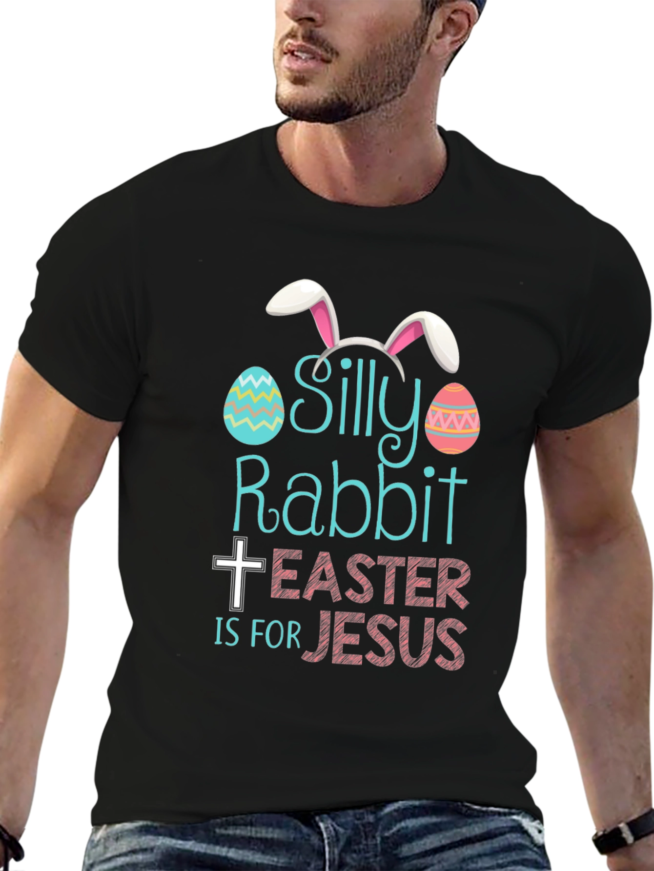 Silly Rabbit Easter T-Shirt - Jesus Holiday Tee