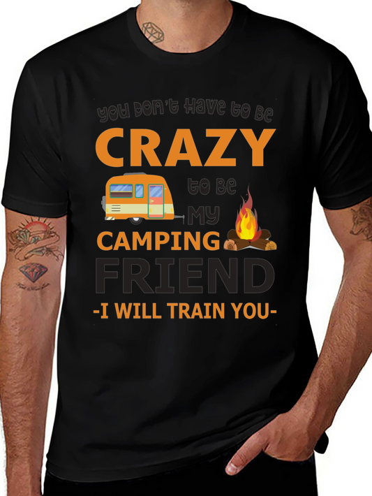 Crazy Camping Friend T-Shirt