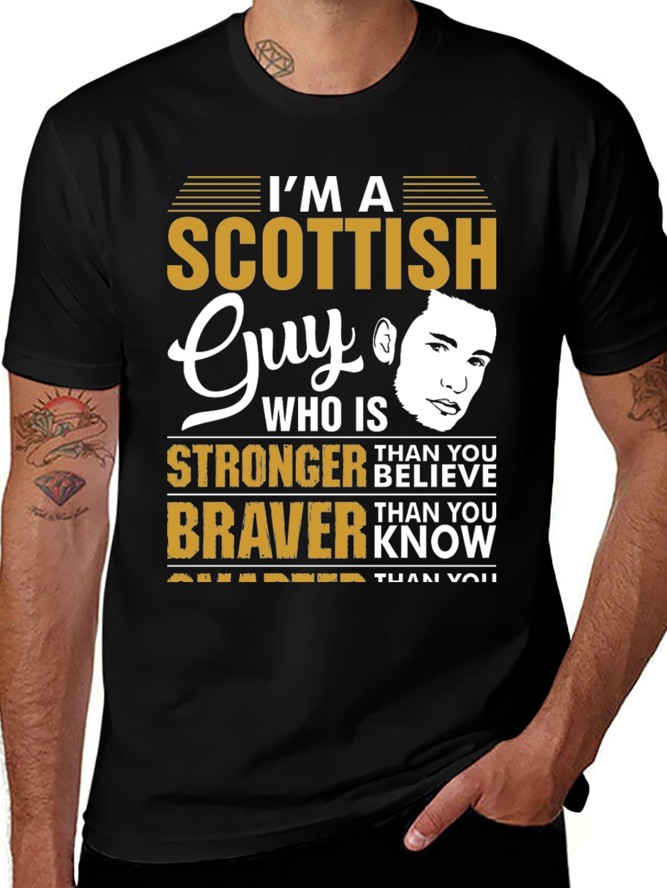 Scottish Guy T-Shirt: Stronger Than You Believe