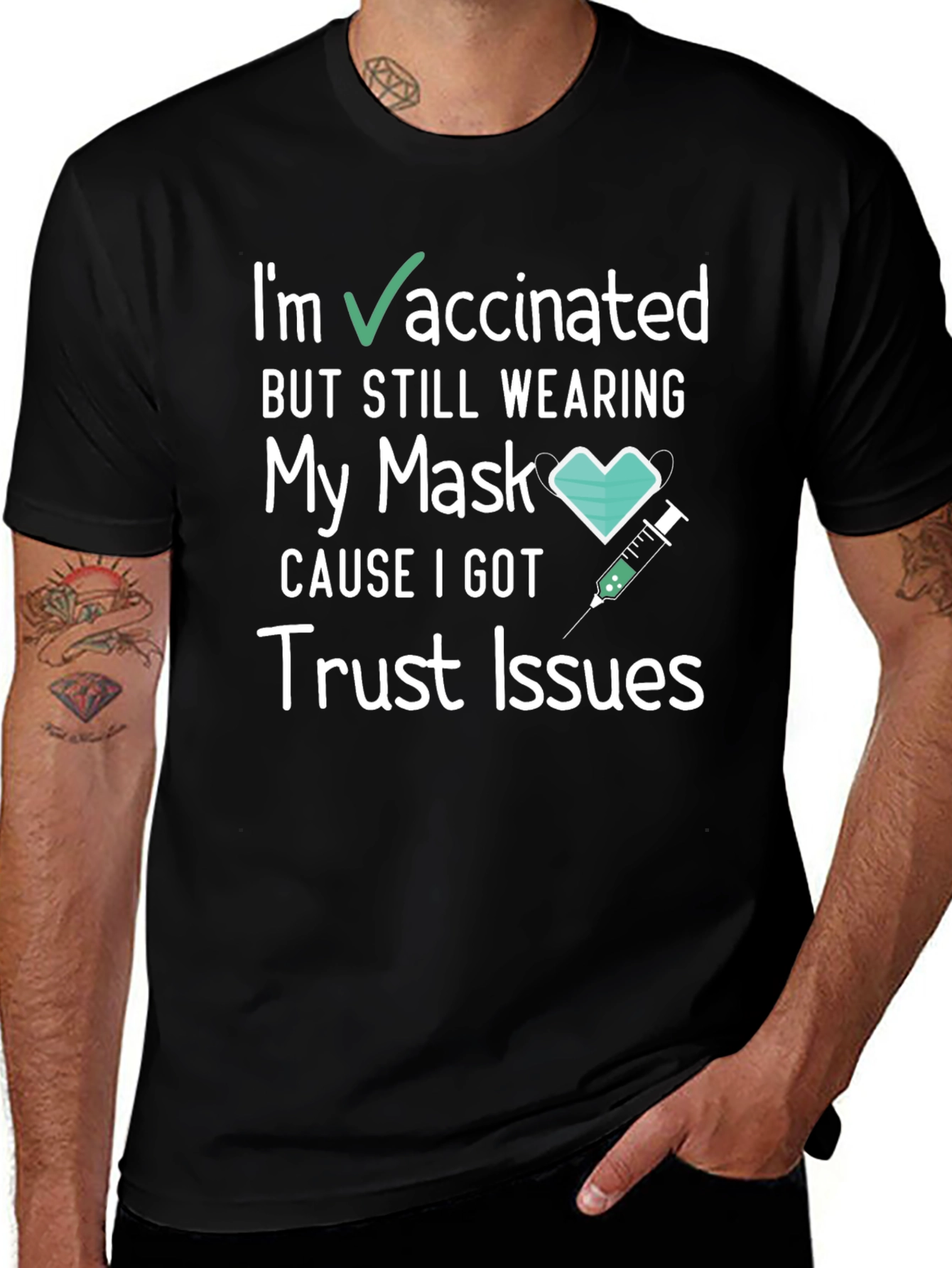 Vaccinated Trust Issues Tee - Funny Graphic T-Shirt