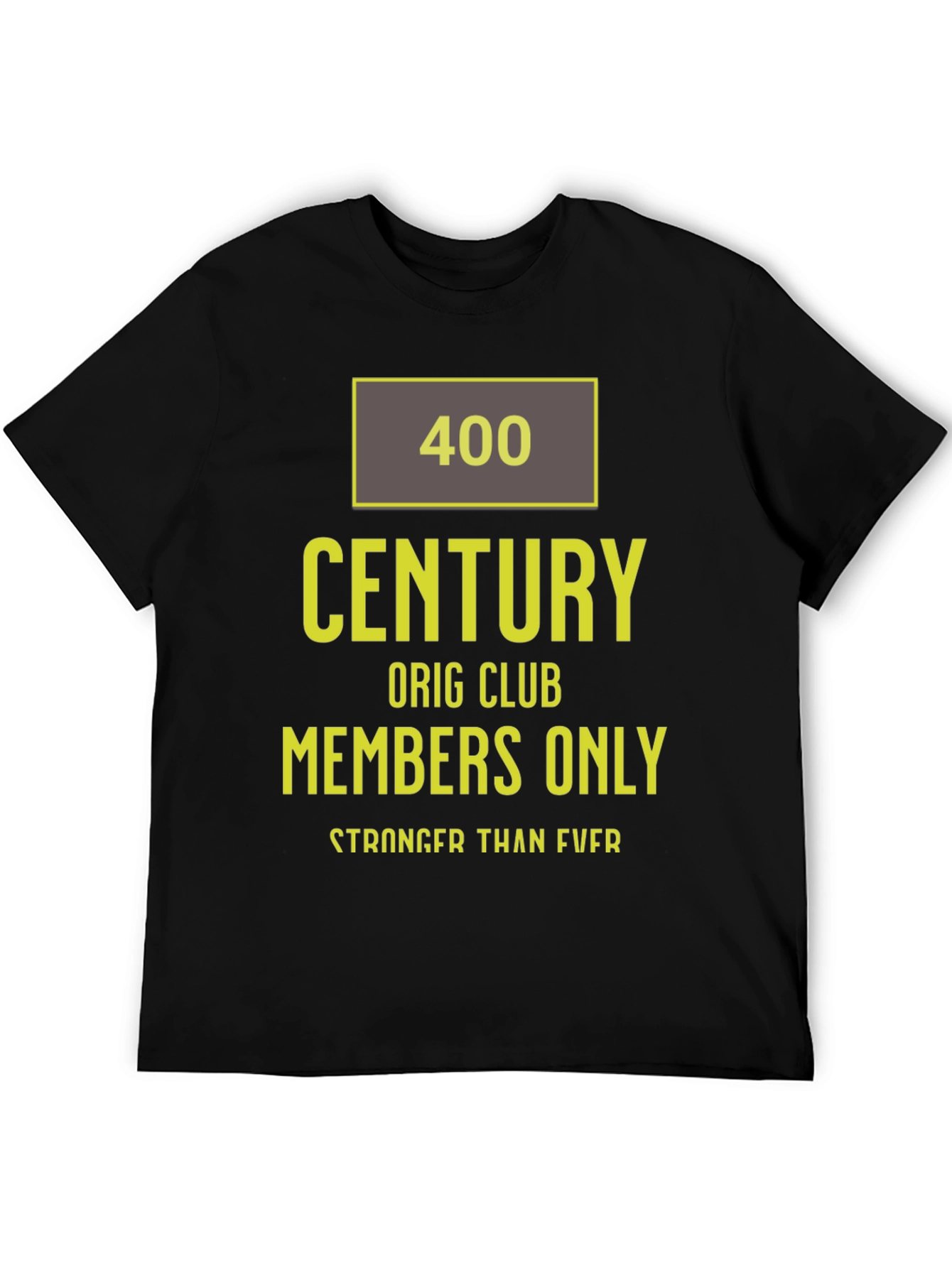 400 Century Club Members Only T-Shirt