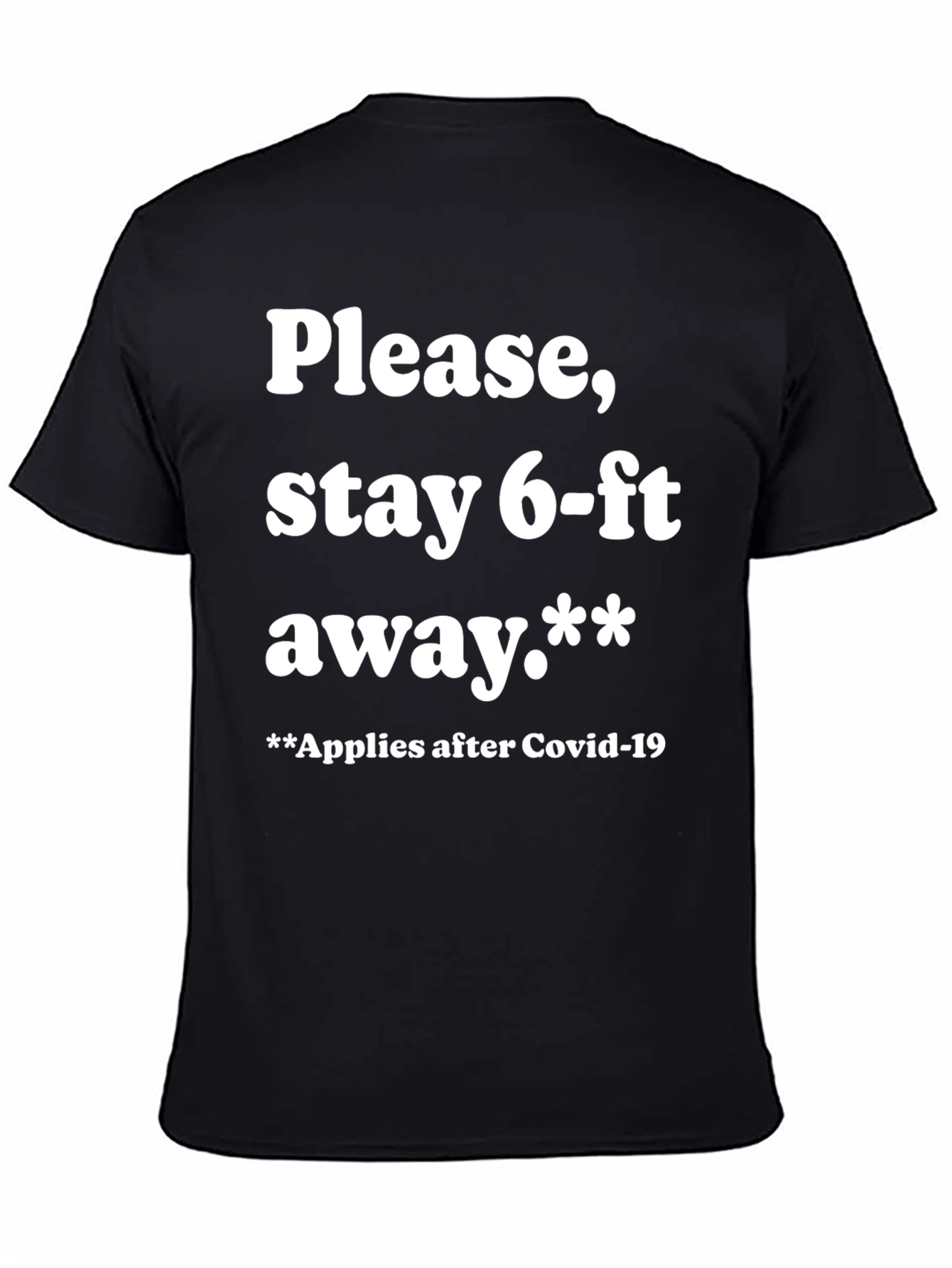 Funny Stay 6-ft Away Graphic Tee