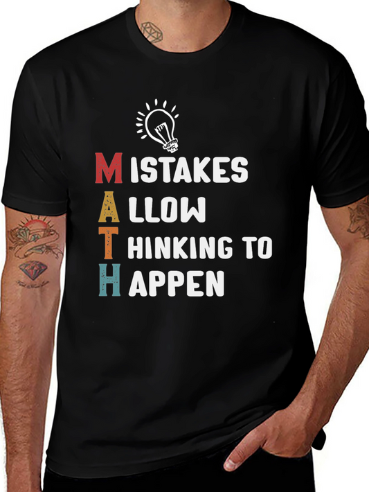 Math Makes Mistakes Happen T-Shirt