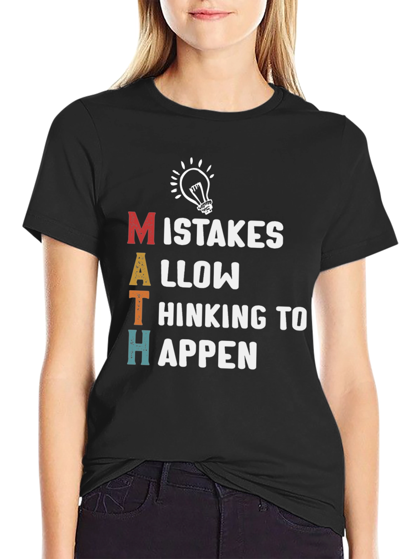 Math Makes Mistakes Happen T-Shirt
