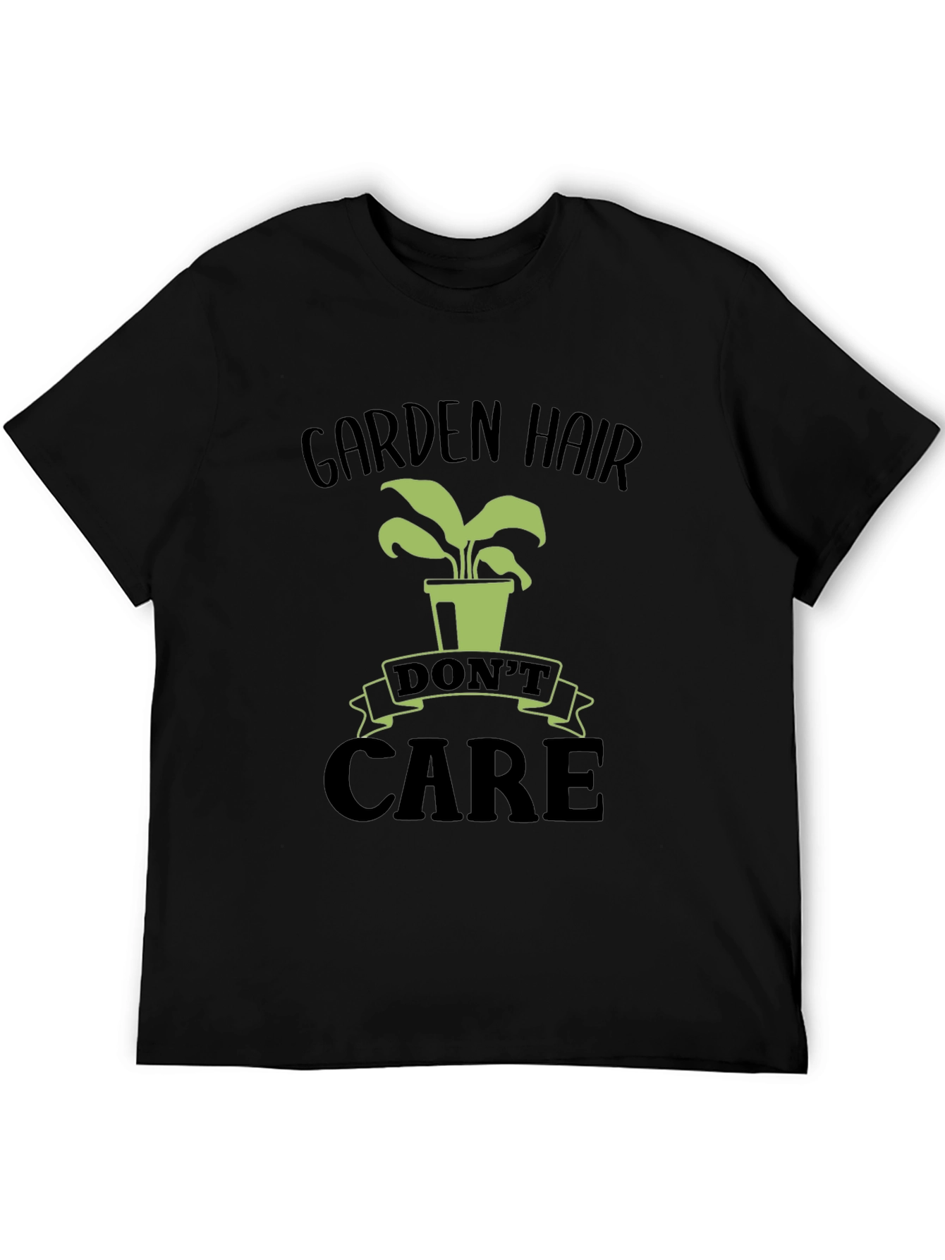 Garden Hair Dont Care T-Shirt